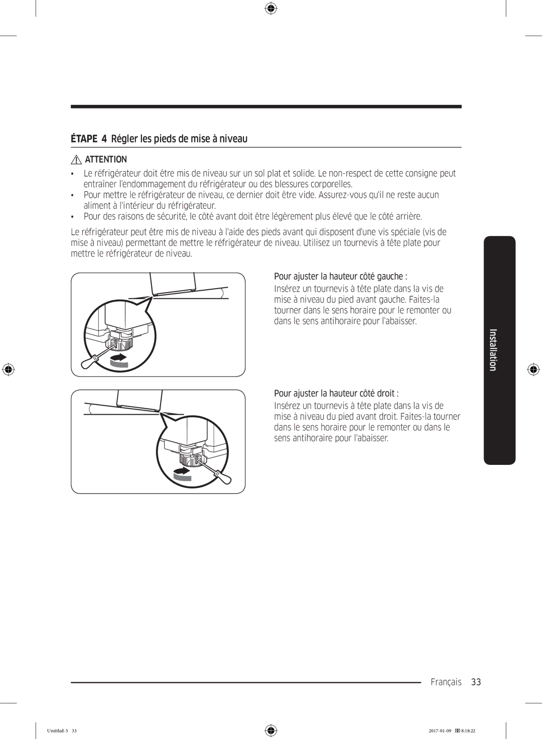 Samsung RR39M7335SA/EF, RR39M7000SA/EF, RR39M7335S9/EF, RR39M7300S9/EF manual Étape 4 Régler les pieds de mise à niveau 