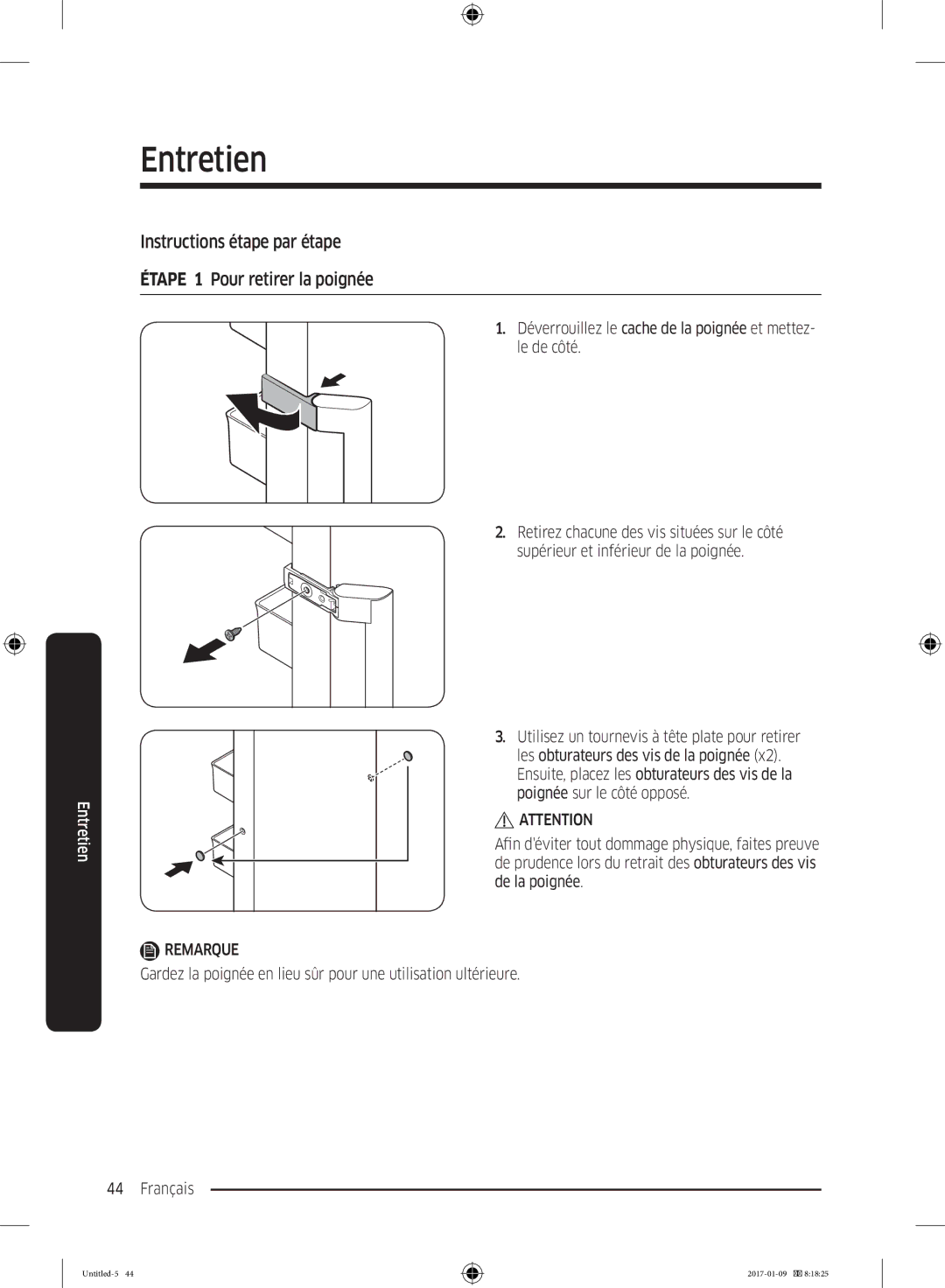 Samsung RR39M7000SA/EF, RR39M7335SA/EF, RR39M7335S9/EF manual Instructions étape par étape Étape 1 Pour retirer la poignée 