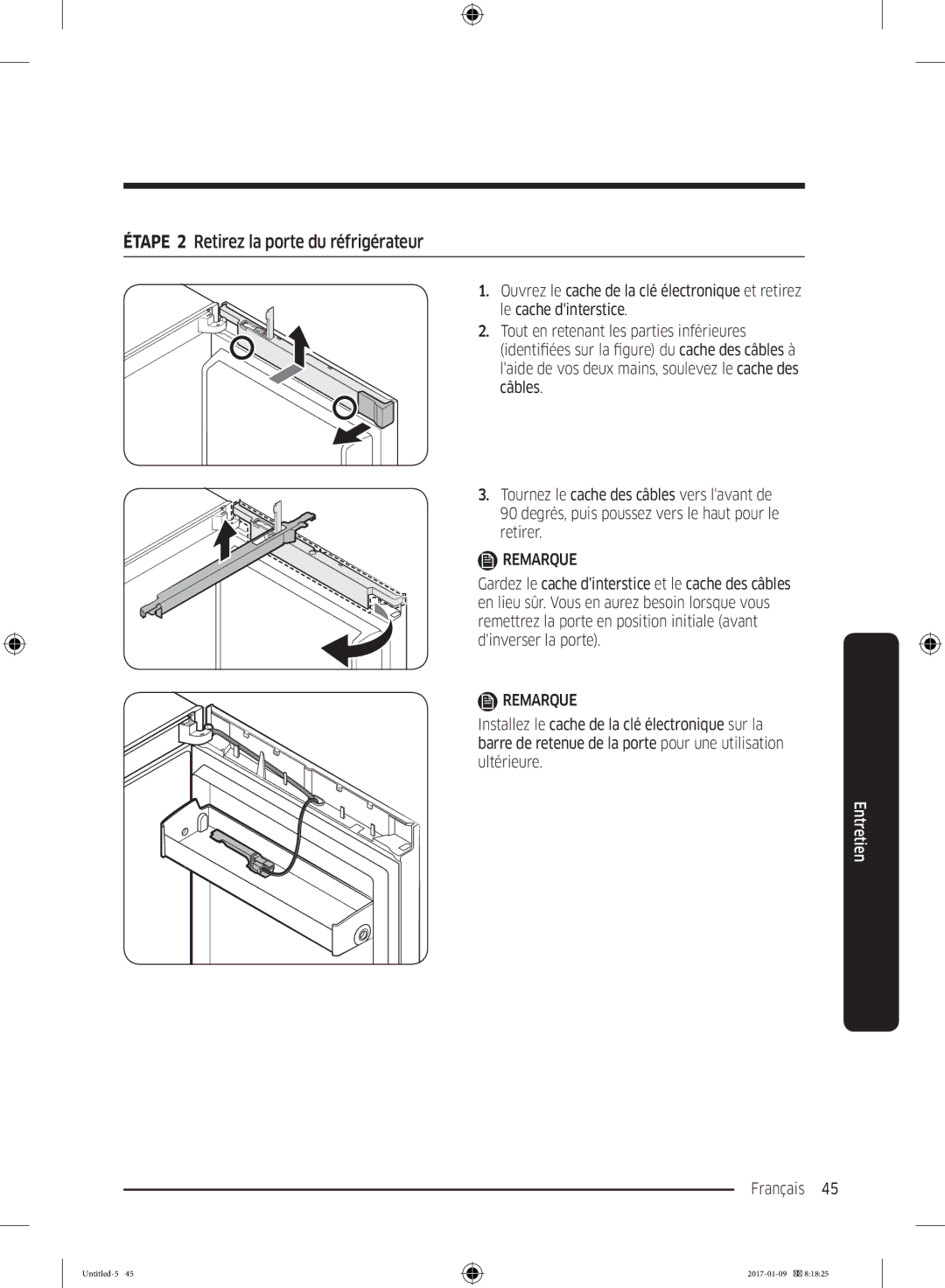 Samsung RR39M7335SA/EF, RR39M7000SA/EF, RR39M7335S9/EF, RR39M7300S9/EF manual Étape 2 Retirez la porte du réfrigérateur 