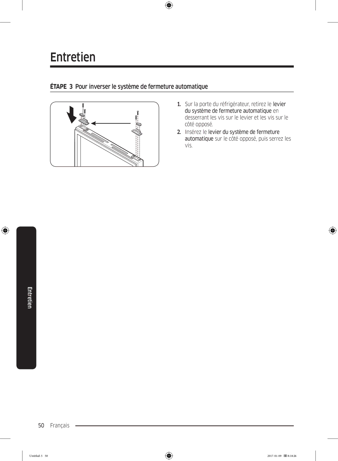 Samsung RR39M7335S9/EF, RR39M7000SA/EF, RR39M7335SA/EF manual Étape 3 Pour inverser le système de fermeture automatique 