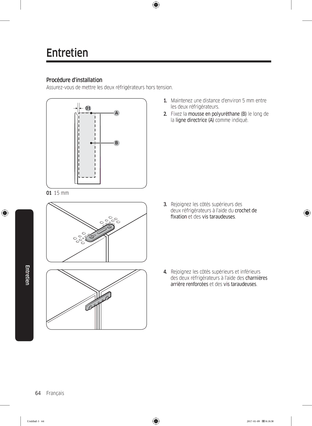 Samsung RR39M7000SA/EF, RR39M7335SA/EF, RR39M7335S9/EF Procédure dinstallation, Français Rejoignez les côtés supérieurs des 