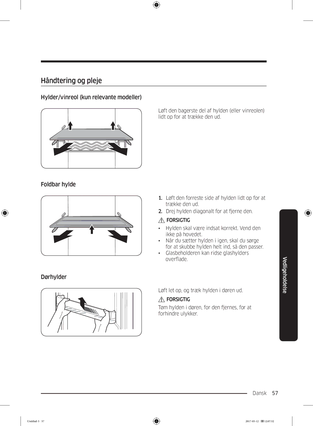 Samsung RR39M75157F/EE manual Håndtering og pleje, Hylder/vinreol kun relevante modeller, Foldbar hylde, Dørhylder 