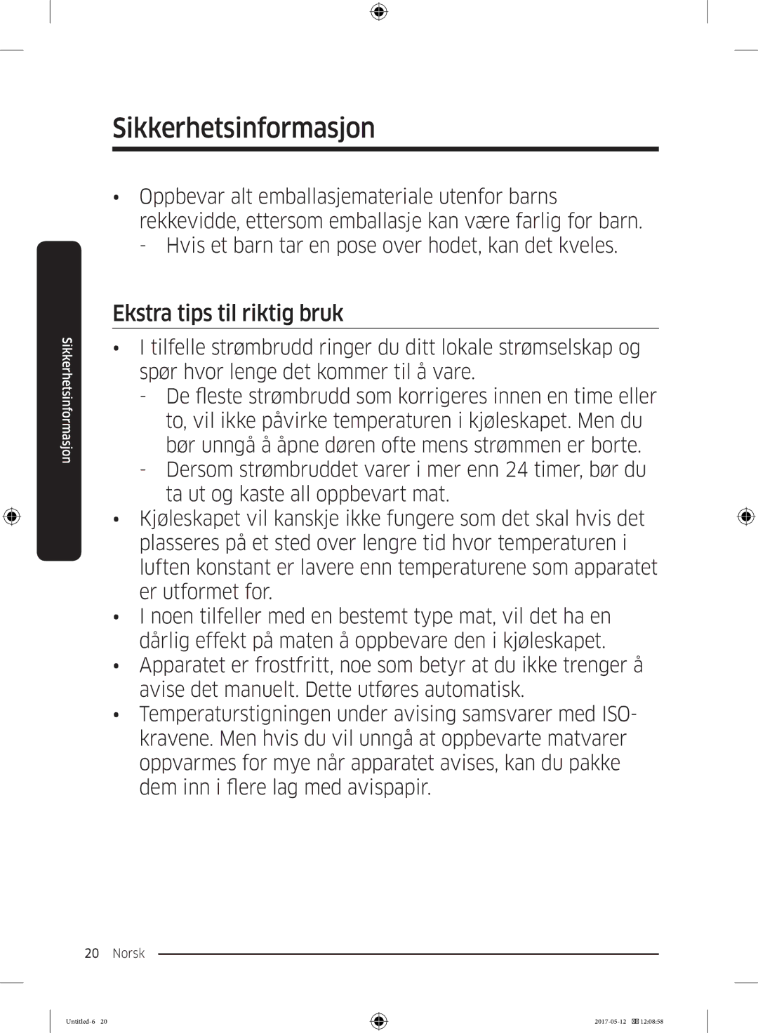 Samsung RR39M71657F/EE, RR39M7565WW/EE, RR39M7565BC/EE, RR39M75257F/EE, RR39M70557F/EE manual Ekstra tips til riktig bruk 