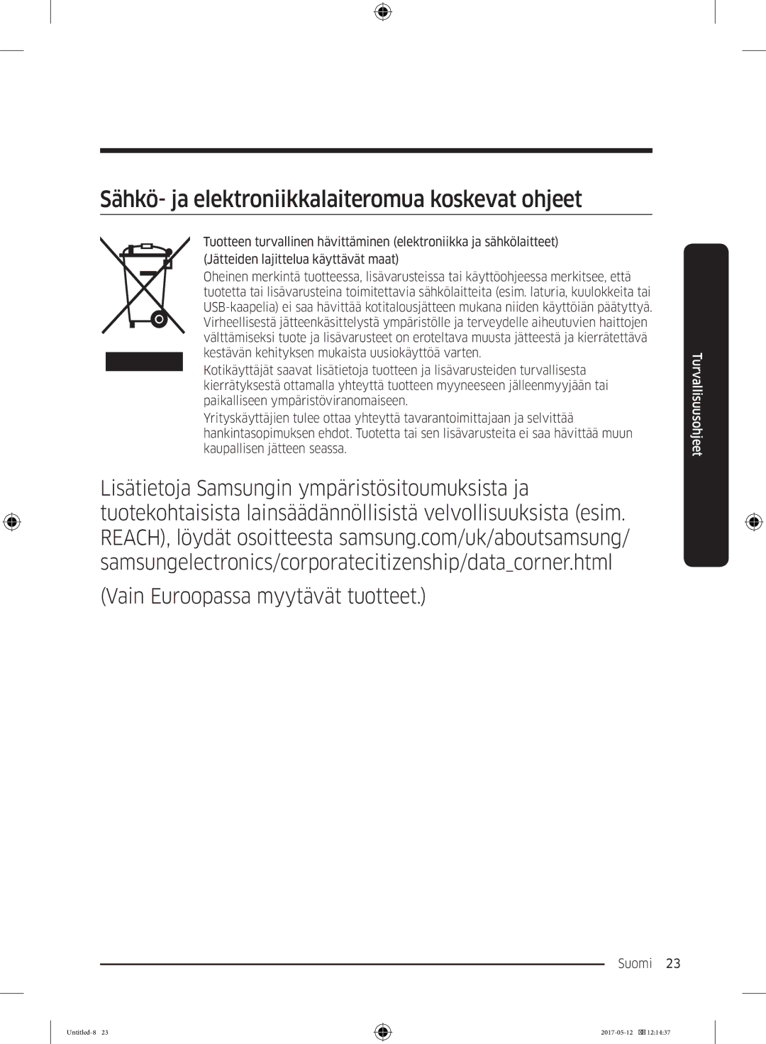 Samsung RR39M7515WW/EE, RR39M7565WW/EE, RR39M7565BC/EE, RR39M75257F/EE Sähkö- ja elektroniikkalaiteromua koskevat ohjeet 