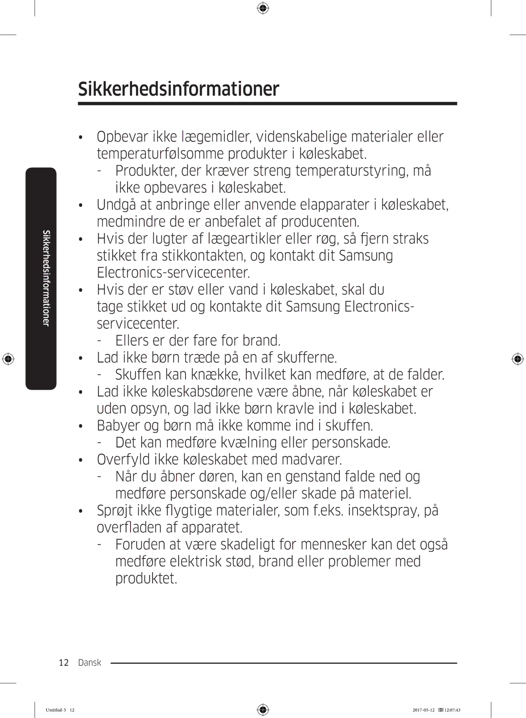 Samsung RR39M7565WW/EE, RR39M7565BC/EE, RR39M75257F/EE, RR39M70557F/EE, RR39M7525WW/EE, RR39M75157F/EE Sikkerhedsinformationer 