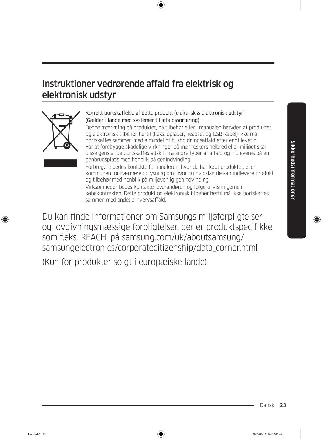 Samsung RR39M7565BC/EE, RR39M7565WW/EE, RR39M75257F/EE, RR39M70557F/EE manual Kun for produkter solgt i europæiske lande 