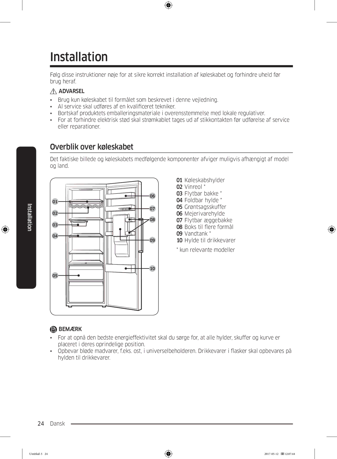 Samsung RR39M75257F/EE, RR39M7565WW/EE, RR39M7565BC/EE, RR39M70557F/EE, RR39M7525WW/EE manual Overblik over køleskabet, Bemærk 