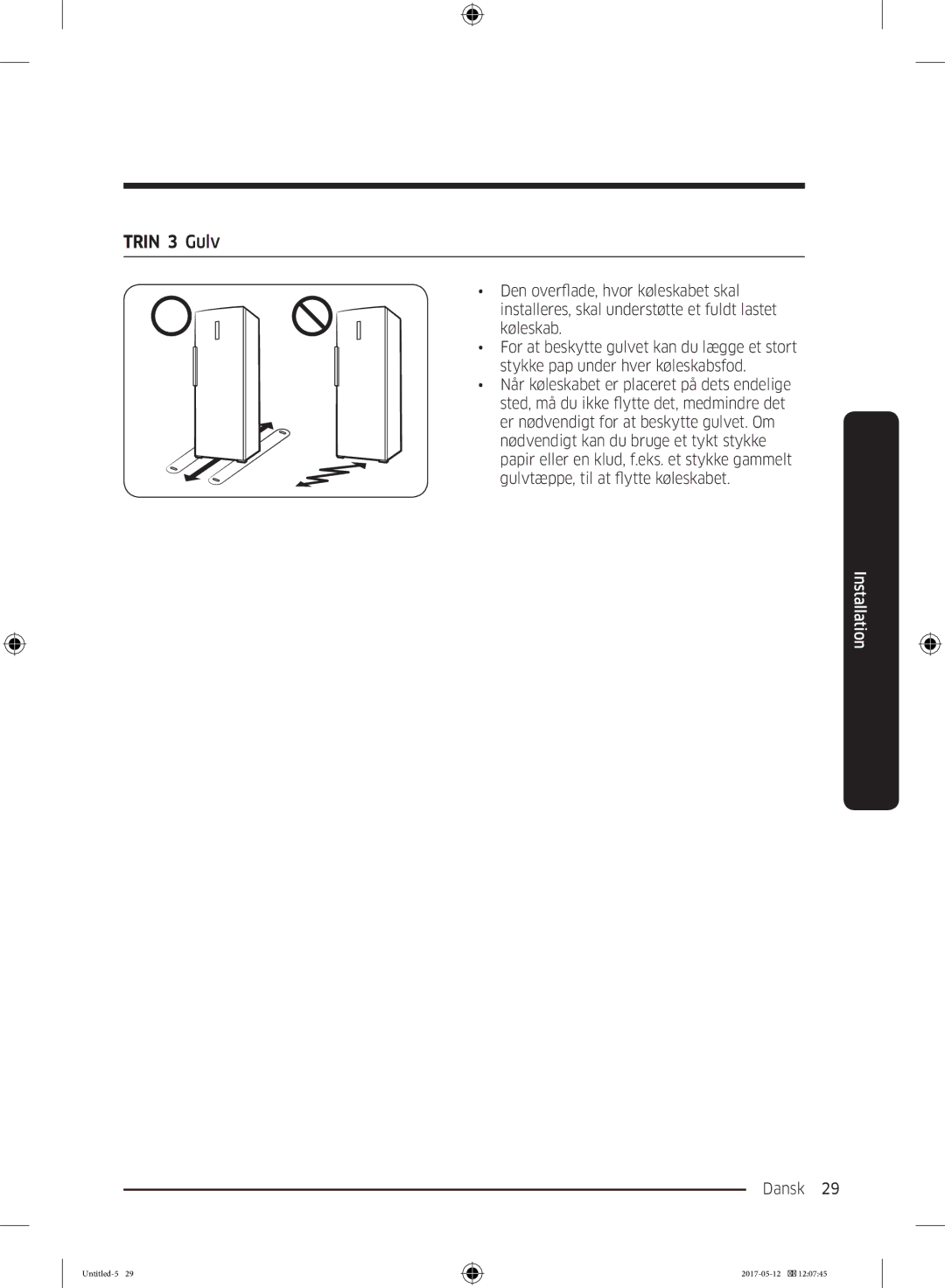 Samsung RR39M7515WW/EE, RR39M7565WW/EE, RR39M7565BC/EE, RR39M75257F/EE, RR39M70557F/EE, RR39M7525WW/EE manual Trin 3 Gulv 