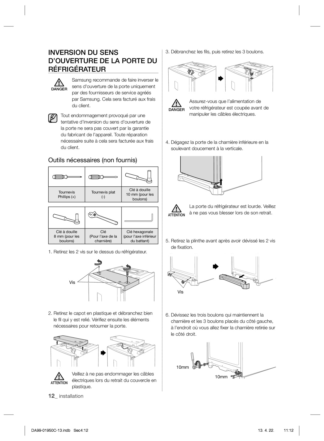 Samsung RR82FHSW1/XEF manual Inversion DU Sens D’OUVERTURE DE LA Porte DU Réfrigérateur, Outils nécessaires non fournis 