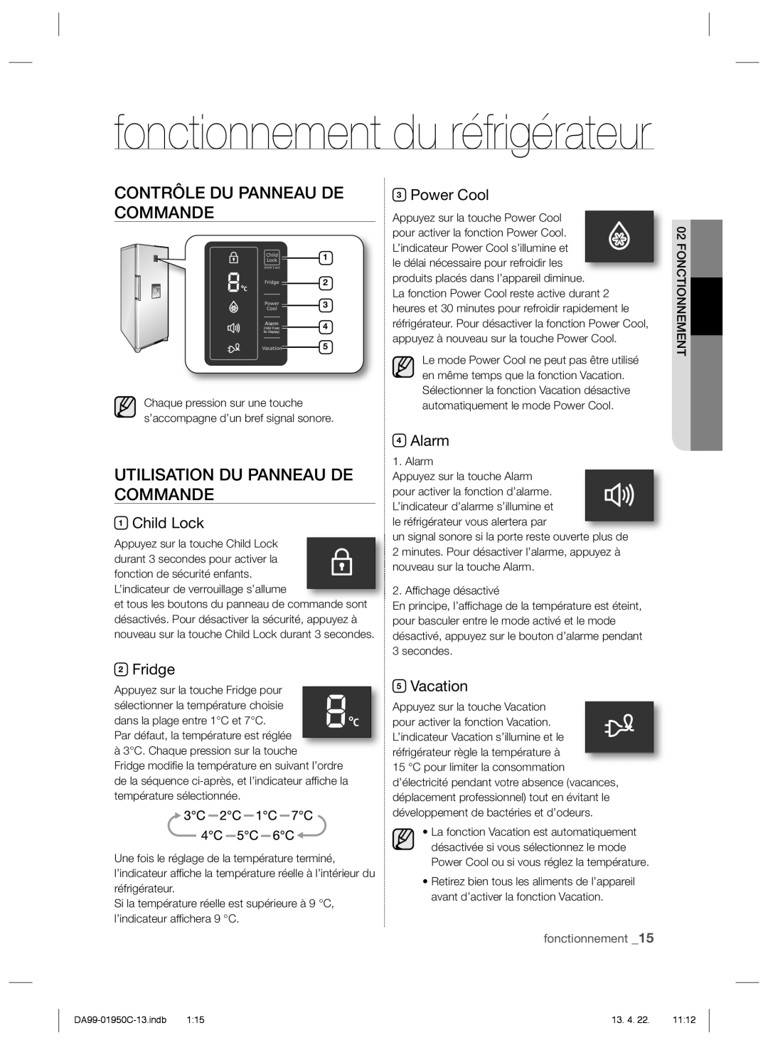 Samsung RR61EETS1/XEF, RR82FHMG1/XEF, RR82FHTS1/XEF Contrôle DU Panneau DE Commande, Utilisation DU Panneau DE Commande 