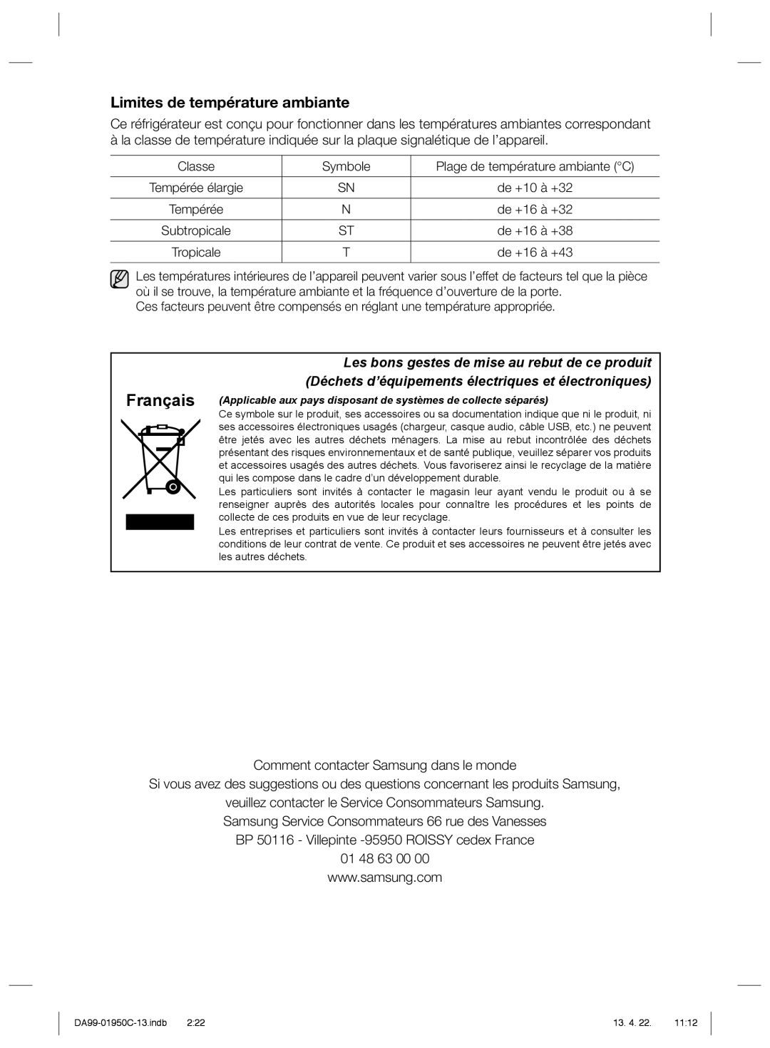 Samsung RR82EEPN1/XEF, RR82FHMG1/XEF, RR61EETS1/XEF, RR82FHTS1/XEF, RR82BEPN1/XEF manual Limites de température ambiante 