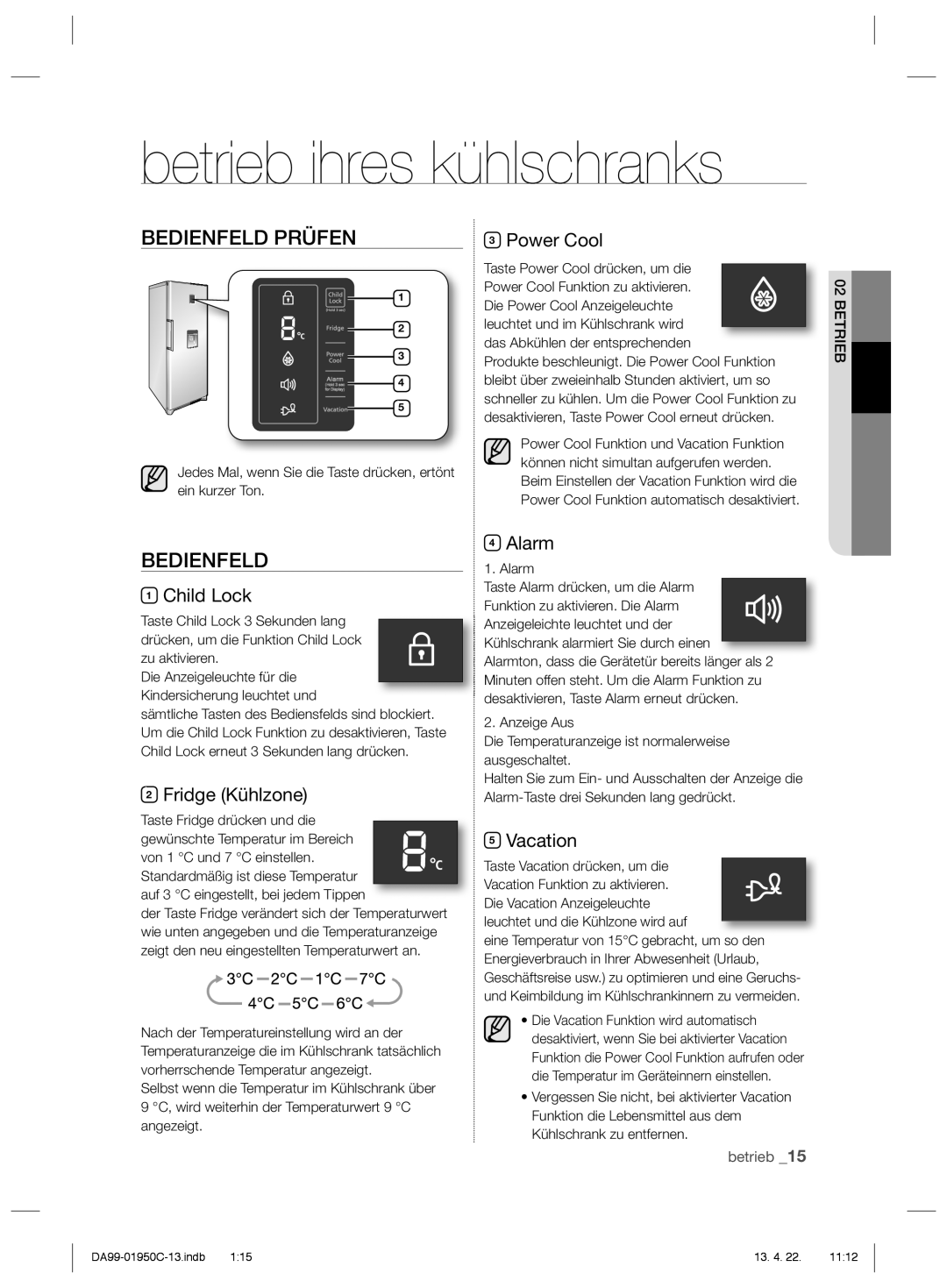 Samsung RR82BETS1/XEF, RR82FHMG1/XEF, RR61EETS1/XEF manual Betrieb ihres kühlschranks, Bedienfeld Prüfen, Fridge Kühlzone 