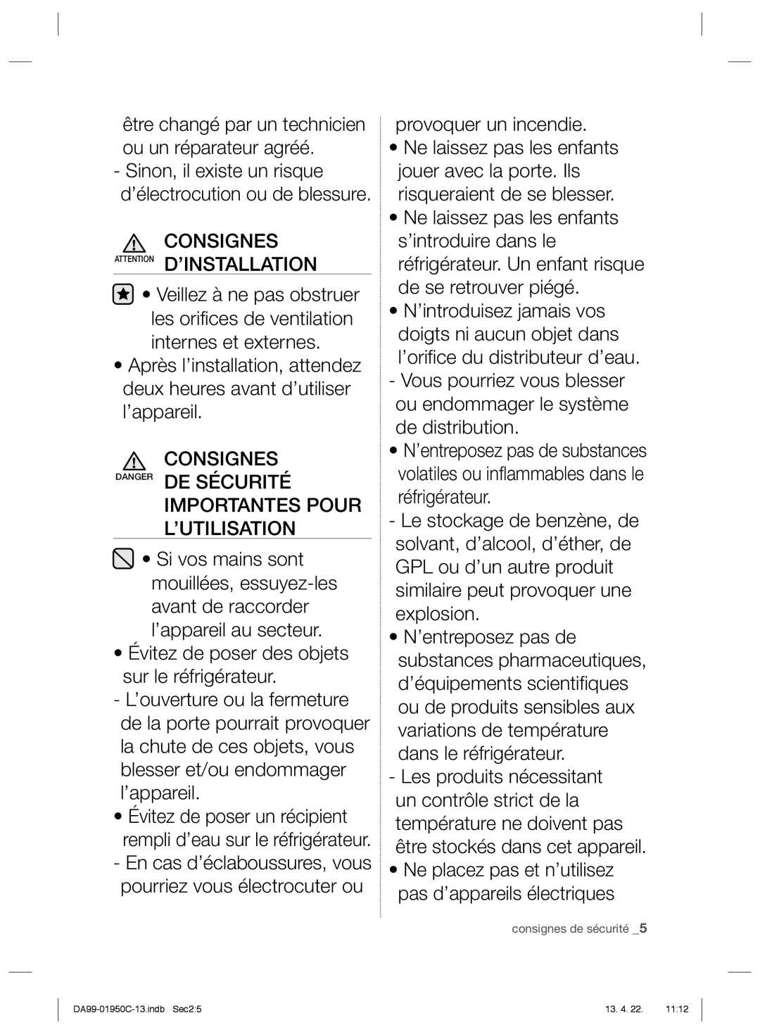 Samsung RR82EESW1/XEF, RR82FHMG1/XEF, RR61EETS1/XEF, RR82FHTS1/XEF, RR82BEPN1/XEF manual Consignes Attention D’INSTALLATION 