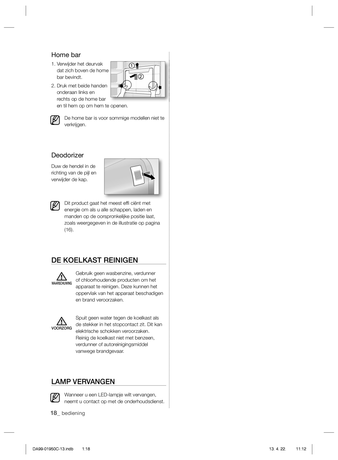 Samsung RR82FHIS1/XEF, RR82FHMG1/XEF, RR61EETS1/XEF manual DE Koelkast Reinigen, Lamp Vervangen, Home bar, Deodorizer 