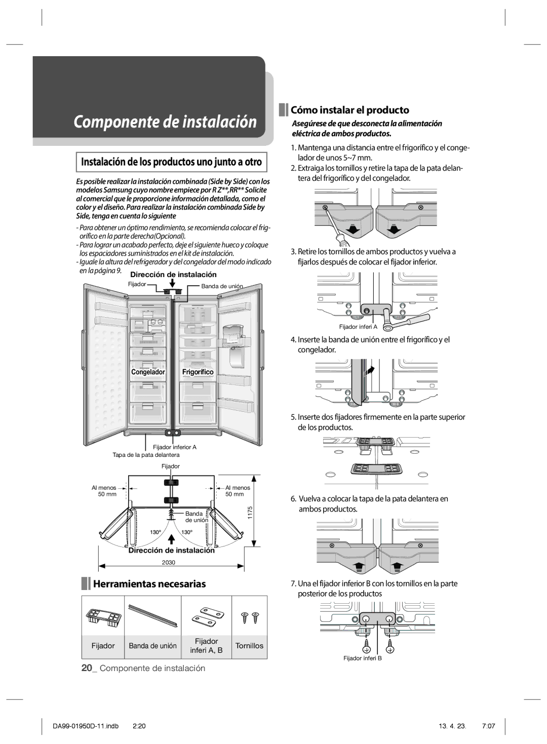 Samsung RR82FHRS1/XES, RR82FJSW1/XES, RR82FHIS1/XES, RR61FJSW1/XES, RR82EEIS1/XES, RR82EFSW1/XES Componente de instalación 