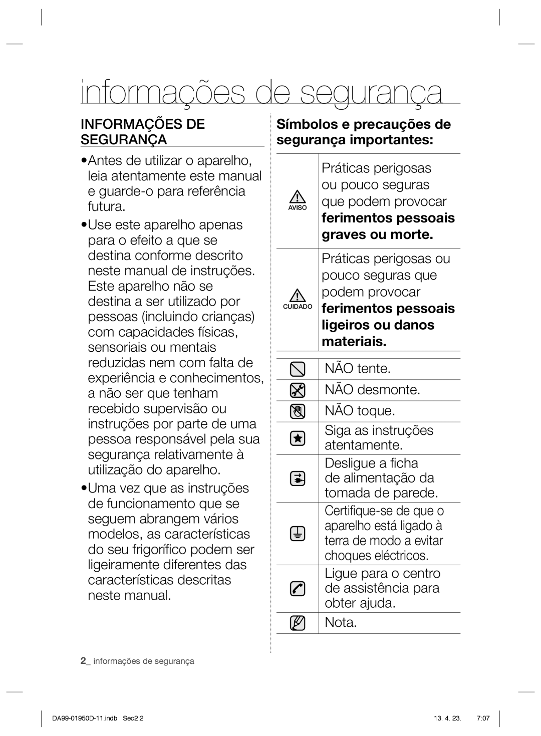 Samsung RR82FJSW1/XES, RR82FHIS1/XES, RR82FHRS1/XES, RR61FJSW1/XES manual Informações de segurança, Informações DE Segurança 