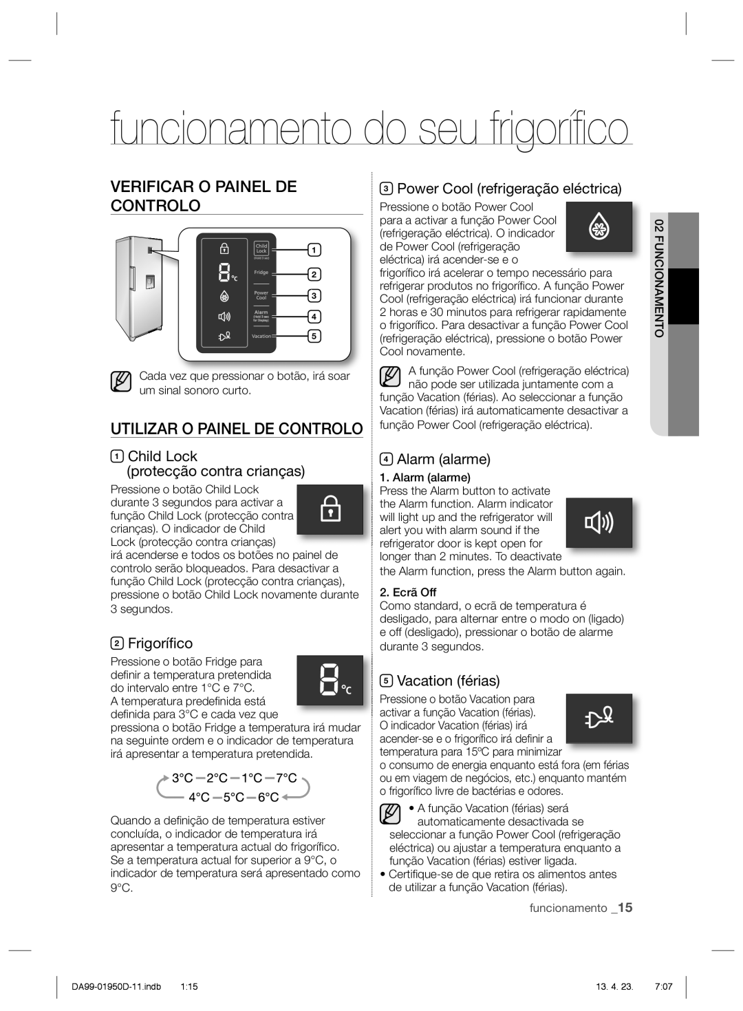 Samsung RR82FHIS1/XES, RR82FJSW1/XES, RR82FHRS1/XES manual Verificar O Painel DE Controlo, Utilizar O Painel DE Controlo 