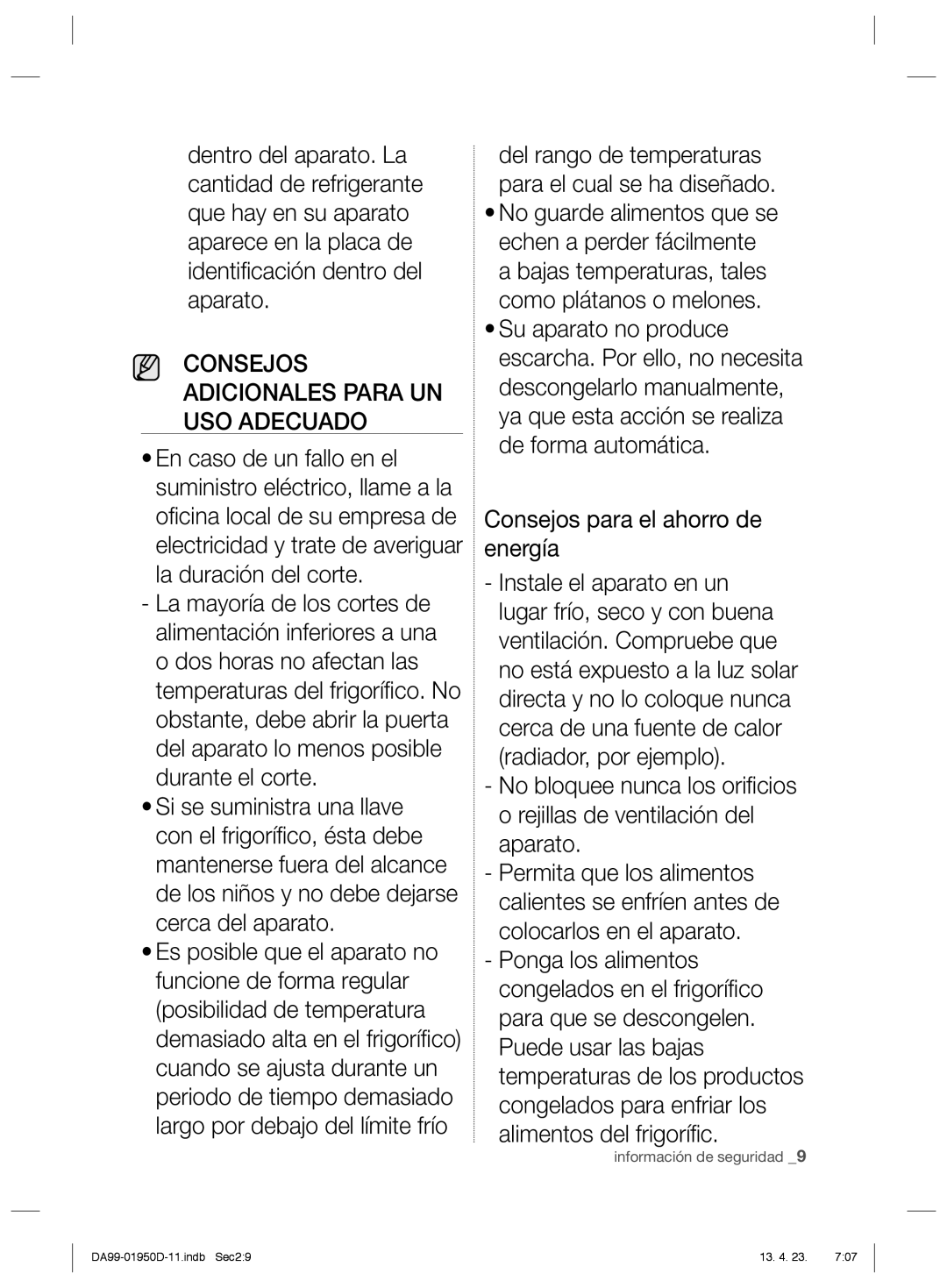 Samsung RR61FJSW1/XES, RR82FJSW1/XES, RR82FHIS1/XES manual Consejos Adicionales Para UN USO Adecuado, Durante el corte 