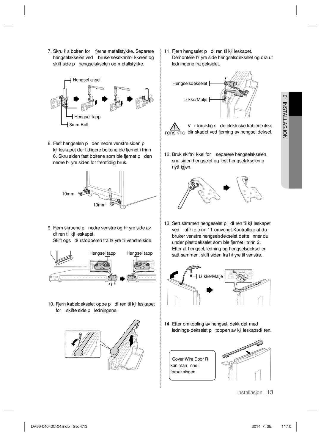 Samsung RR82HFWW1/XEE, RR82HESR1/XEE, RR82HFBC1/XEE, RR92HABC1/XEE, RR92HASR1/XEE, RR92HSWW1/XEE manual Hengsel tapp 