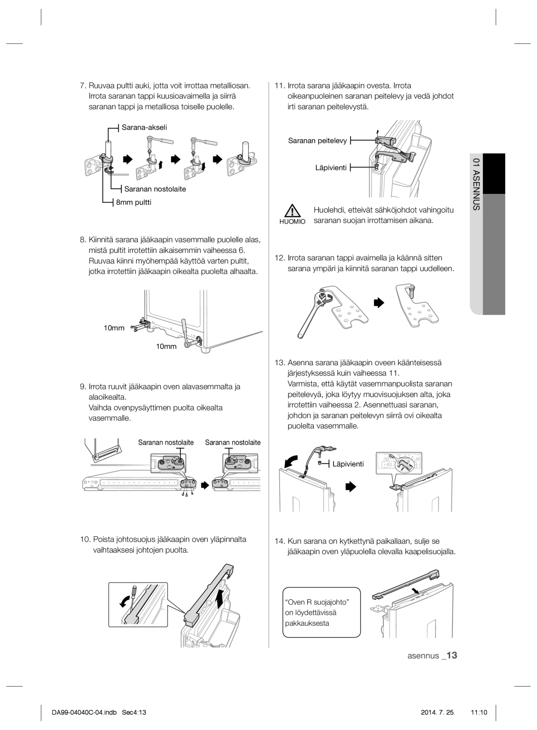 Samsung RR82HFBC1/XEE, RR82HESR1/XEE, RR92HABC1/XEE, RR82HFWW1/XEE, RR92HASR1/XEE, RR92HSWW1/XEE manual Saranan nostolaite 