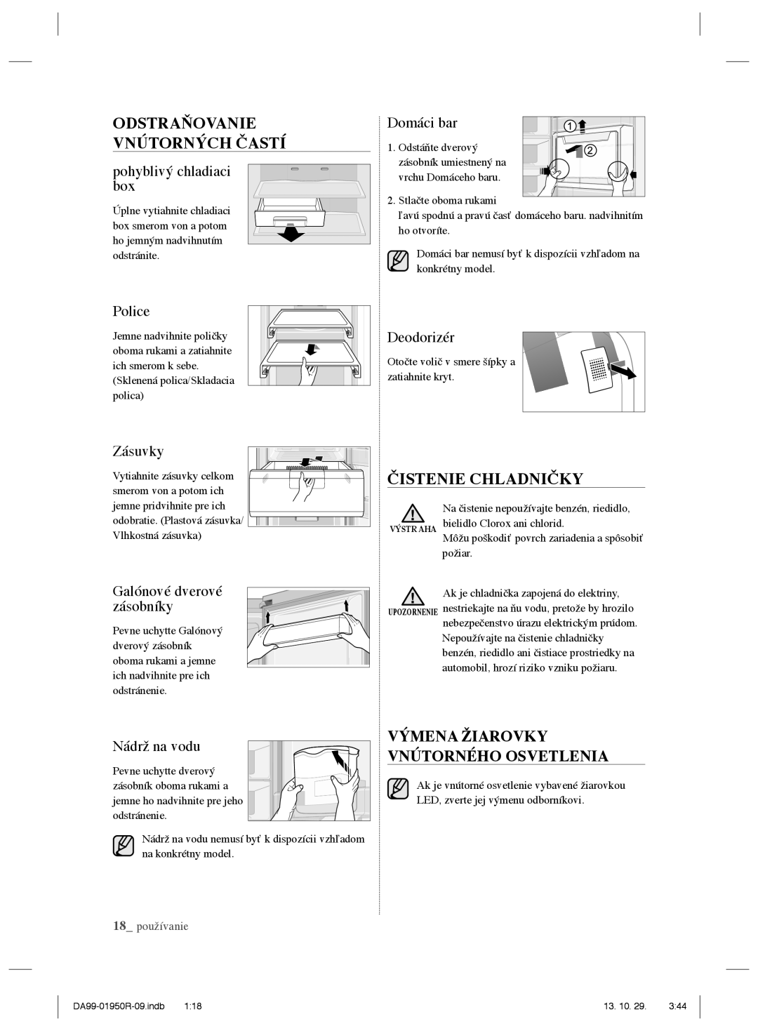 Samsung RR82WEIS1/XEO manual Odstraňovanie Vnútorných Častí, Čistenie Chladničky, Výmena Žiarovky Vnútorného Osvetlenia 