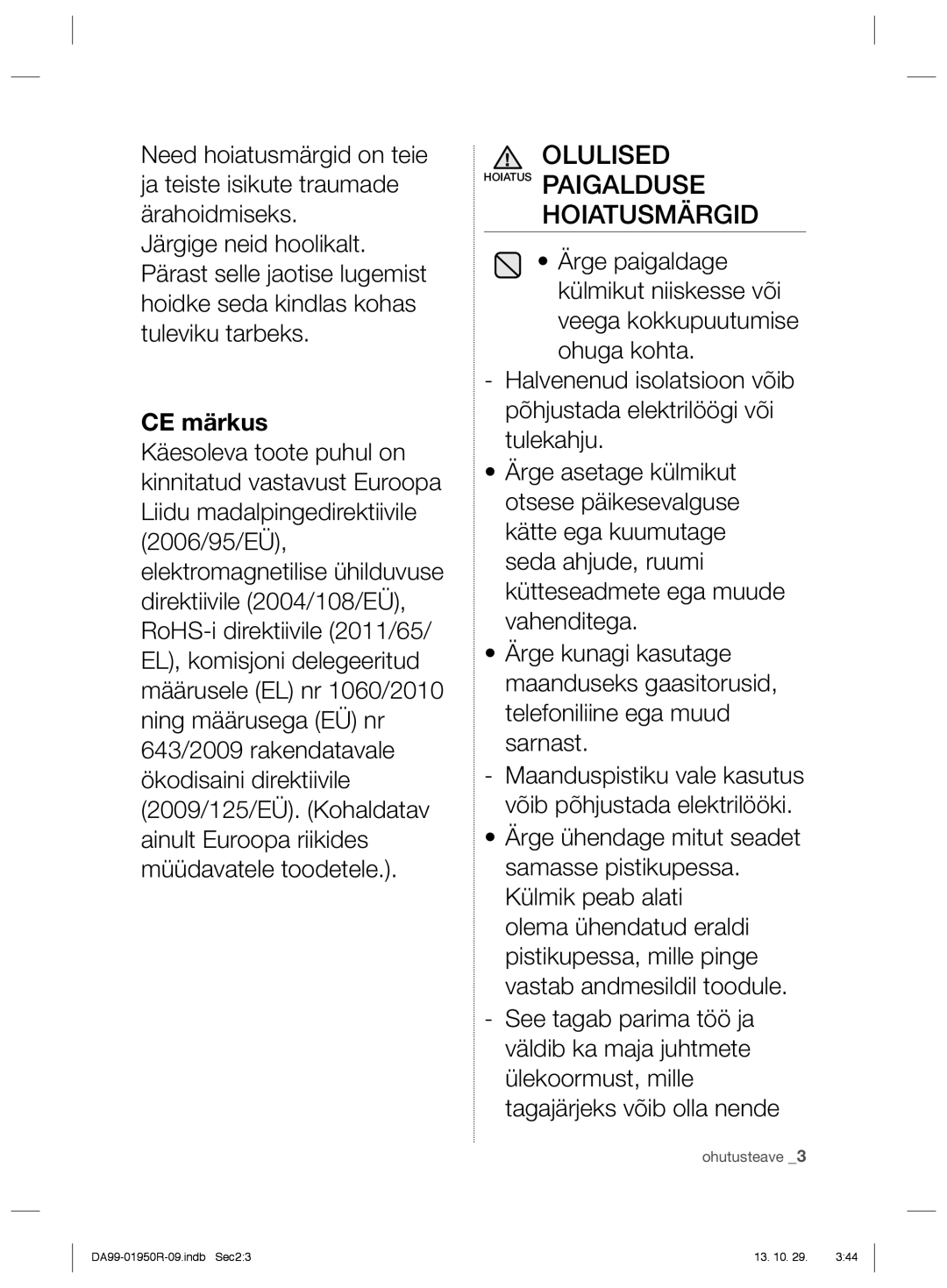 Samsung RR82PHIS1/XEO, RR82WEIS1/XEO manual Olulised Hoiatus Paigalduse Hoiatusmärgid, CE märkus 