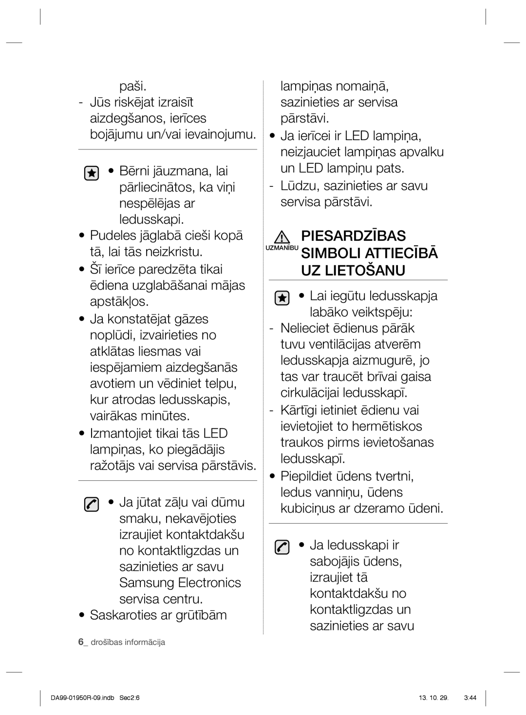 Samsung RR82WEIS1/XEO, RR82PHIS1/XEO manual Piesardzības Uzmanību Simboli Attiecībā UZ Lietošanu 