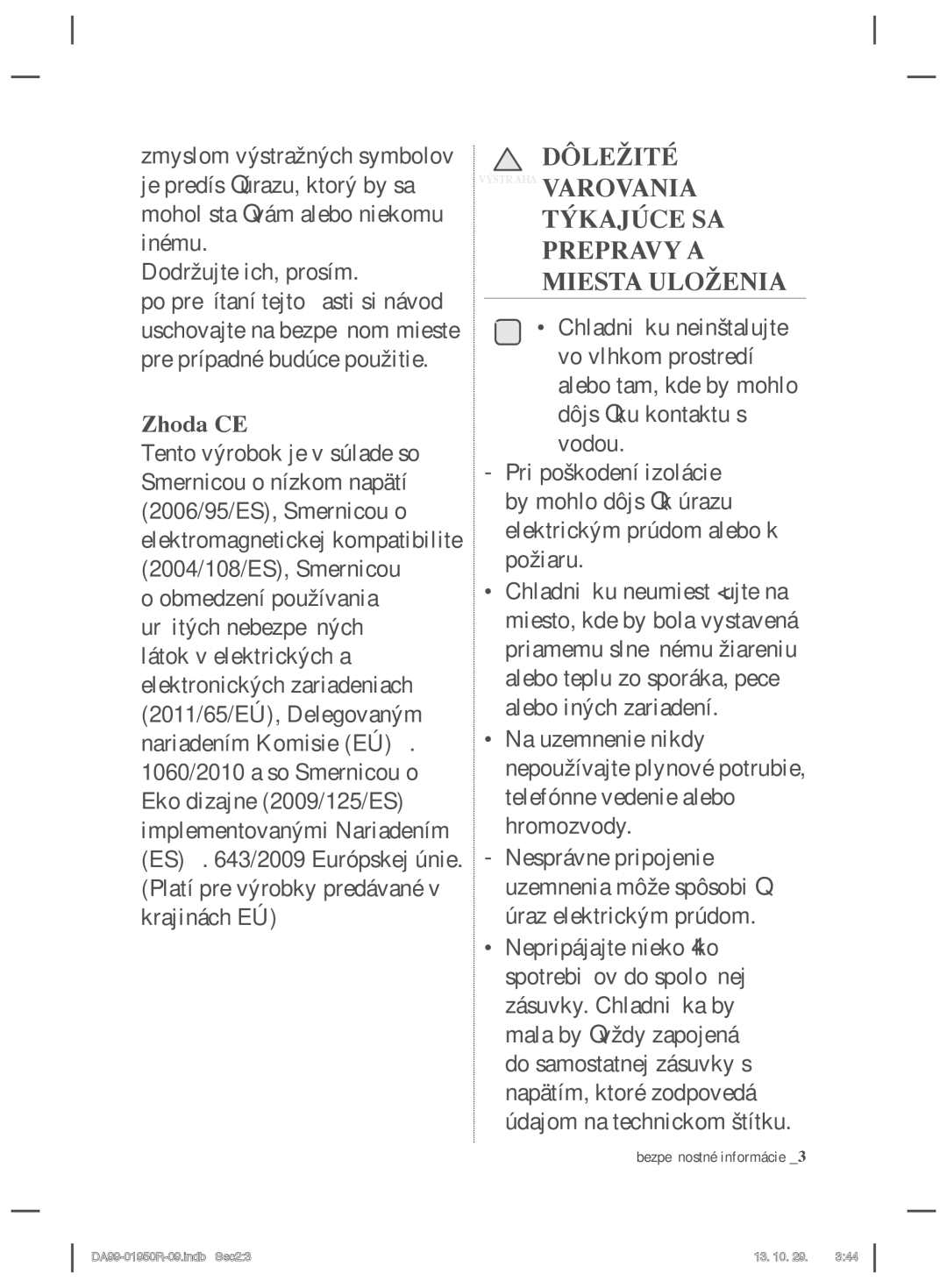 Samsung RR82PHIS1/XEO, RR82WEIS1/XEO manual Dôležité, Zhoda CE 