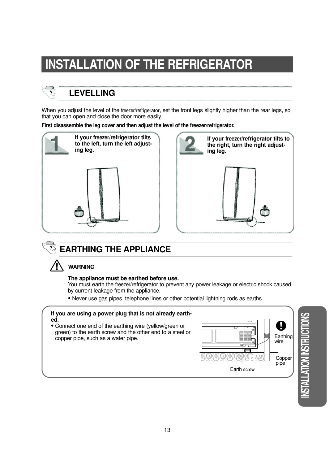 Samsung RS Levelling, Earthing The Appliance, Installation Instructions, If your freezer/refrigerator tilts, ing leg 