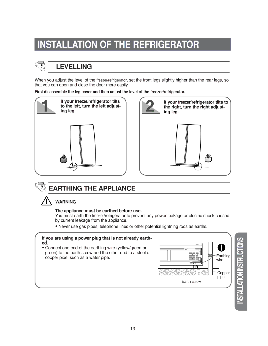 Samsung RS20**** Appliance must be earthed before use, If you are using a power plug that is not already earth- ed 