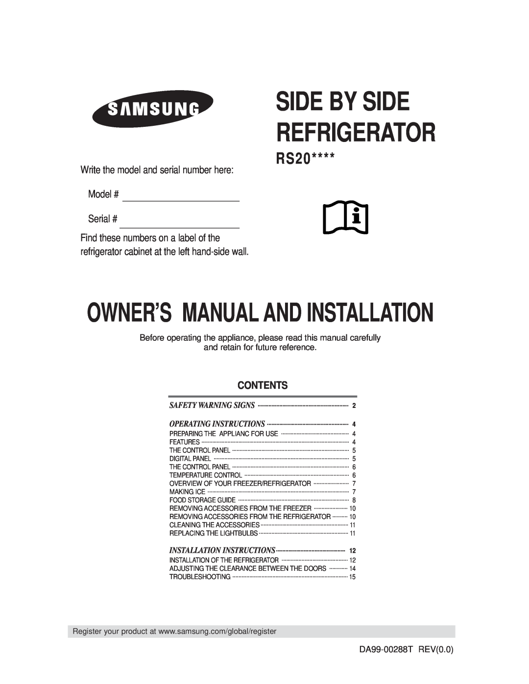 Samsung RS20**** owner manual Contents, Side By Side Refrigerator, Write the model and serial number here Model # 