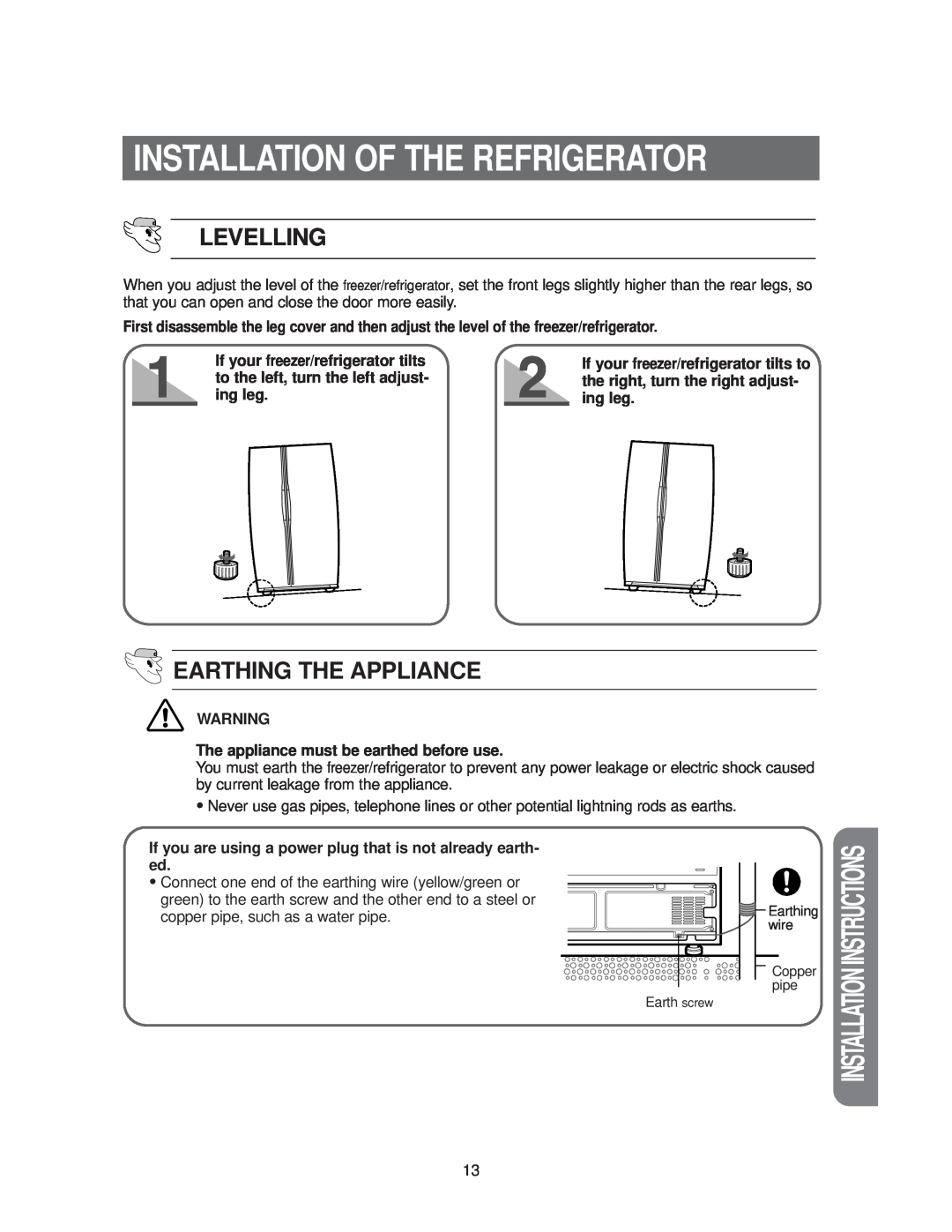 Samsung RS20**** Levelling, Earthing The Appliance, Installation Instructions, If your freezer/refrigerator tilts, ing leg 
