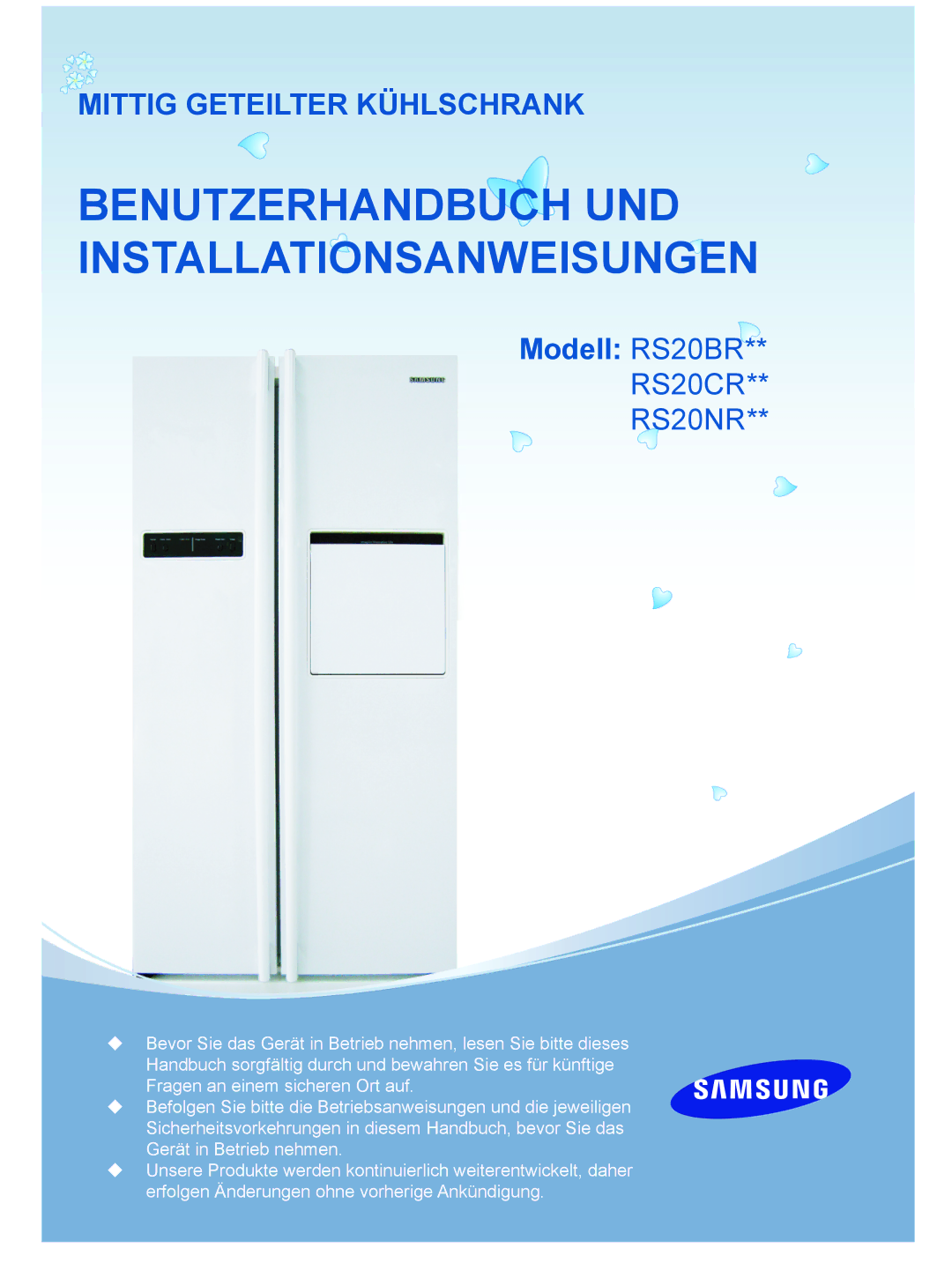 Samsung RS20NRPS5/XAG, RS20BRPS5/XEG, RS20BRPS5/XAG, RS20BRPS5/XET manual Benutzerhandbuch UND Installationsanweisungen 