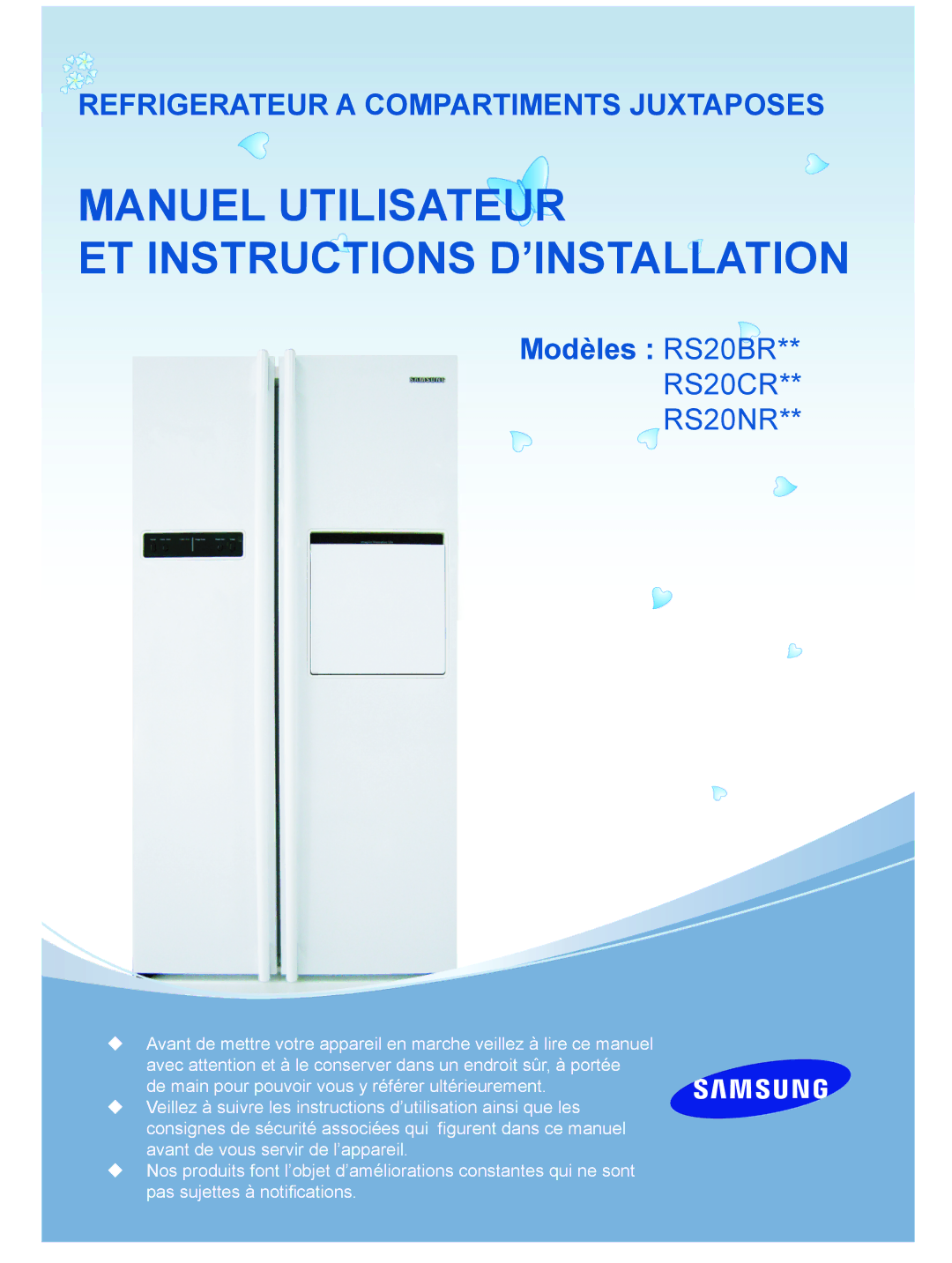 Samsung RS20NRHS5/XEF, RS20BRPS5/XET, RS20NCSL1/XEF, RS20NRSV5/XEF manual Manuel Utilisateur ET Instructions D’INSTALLATION 