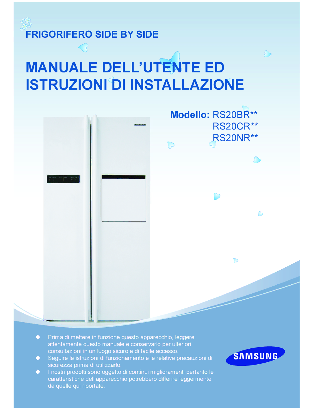 Samsung RS20NRSV5/XEF, RS20BRPS5/XET, RS20NRPS5/XET manual Manuale DELL’UTENTE ED Istruzioni DI Installazione 