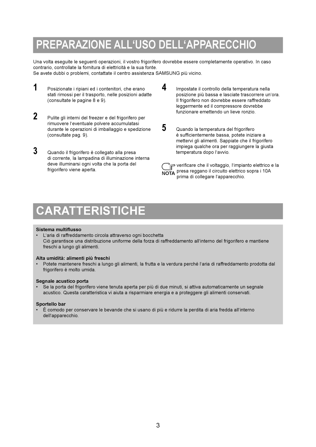 Samsung RS20NRPS5/XET, RS20BRPS5/XET, RS20NRSV5/XEF manual Preparazione ALL‘USO DELL‘APPARECCHIO, Caratteristiche 