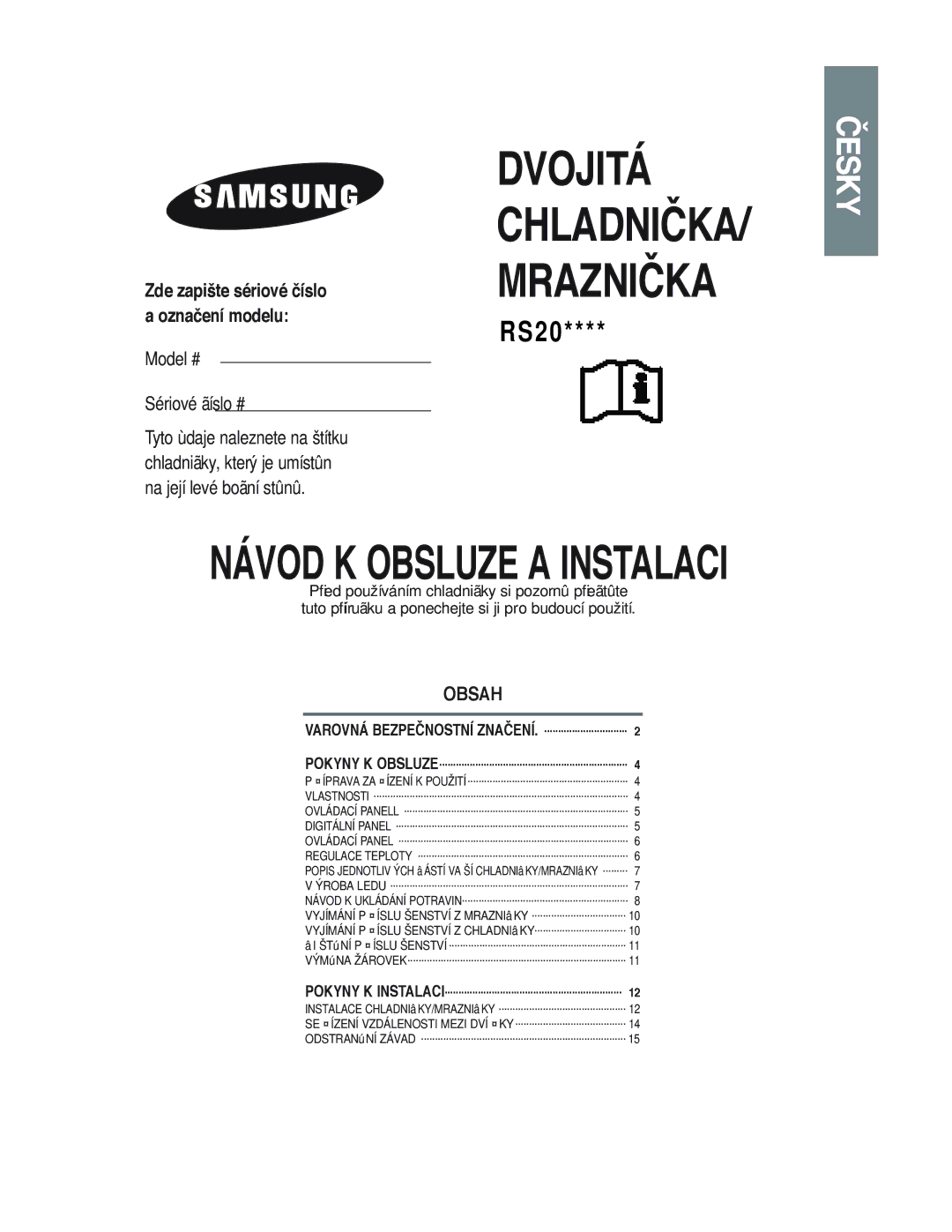 Samsung RS20CCSV5/XES, RS20CCSV5/XEH manual Návod K Obsluze a Instalaci, Zde zapište sériové číslo a označení modelu 