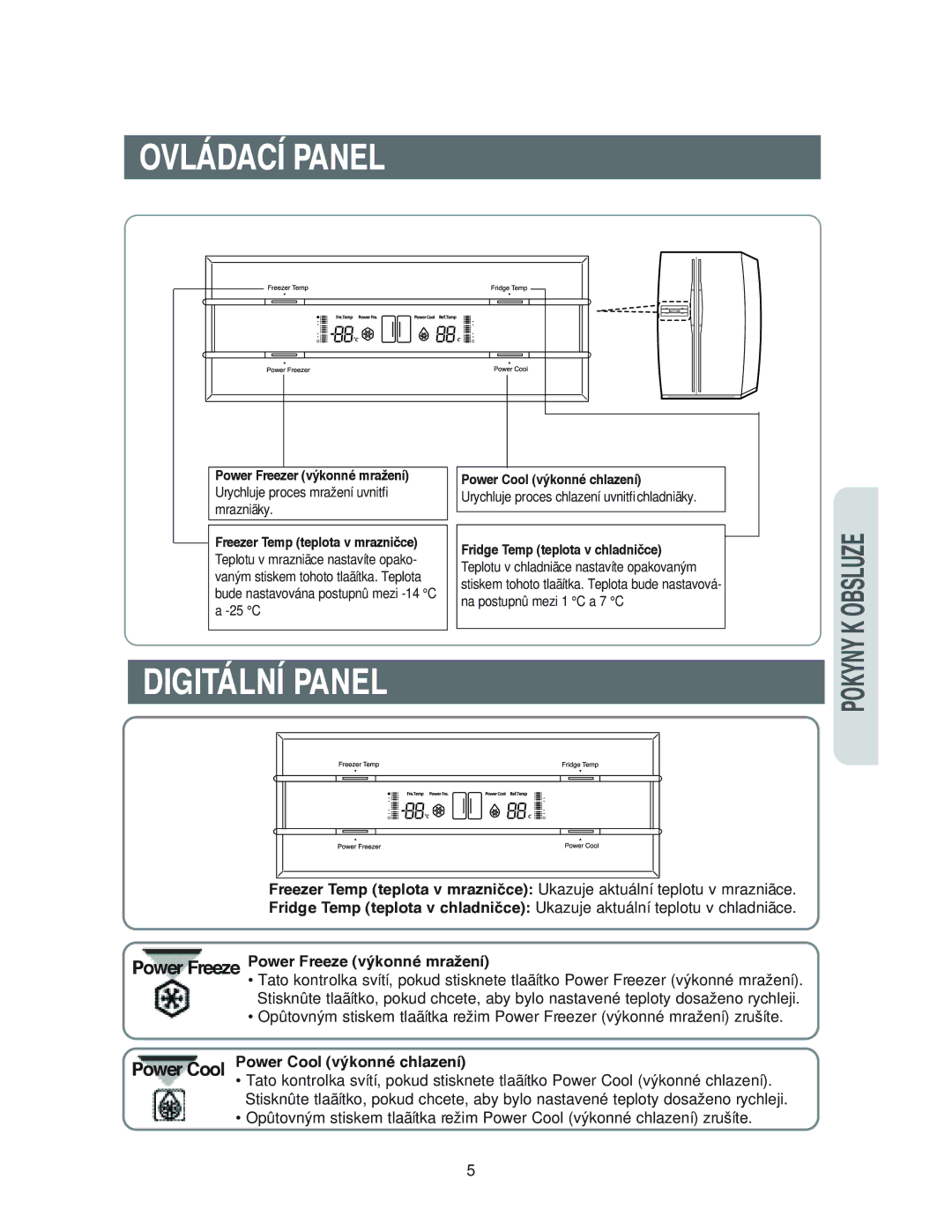 Samsung RS20CCSL5/XEH, RS20CCSV5/XEH manual Ovládací Panel, Digitální Panel, Power Freeze Power Freeze výkonné mražení 