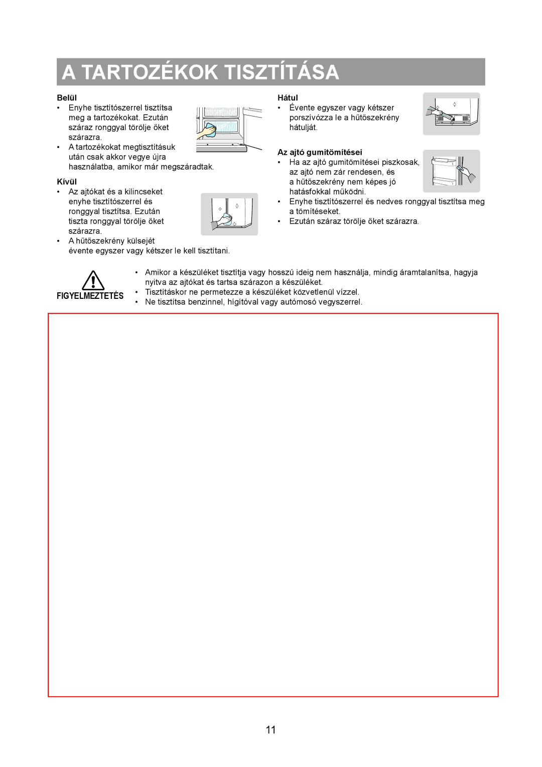 Samsung RS20CRHS5/XEO, RS20CRHS5/XEH, RS20BRHS5/XEO manual Tartozékok Tisztítása, Belül, Kívül, Hátul, Az ajtó gumitömítései 