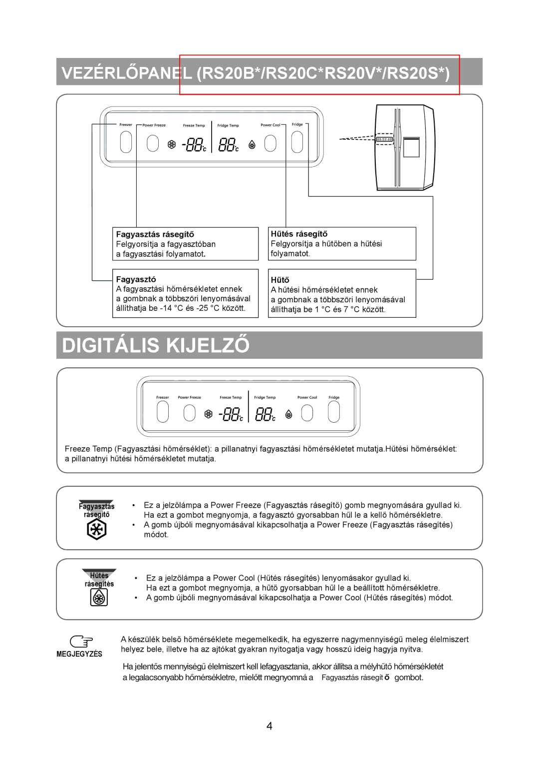 Samsung RS20BRHS5/XEO, RS20CRHS5/XEH, RS20CRHS5/XEO, RS20VRHS5/XEO manual Digitális Kijelző 