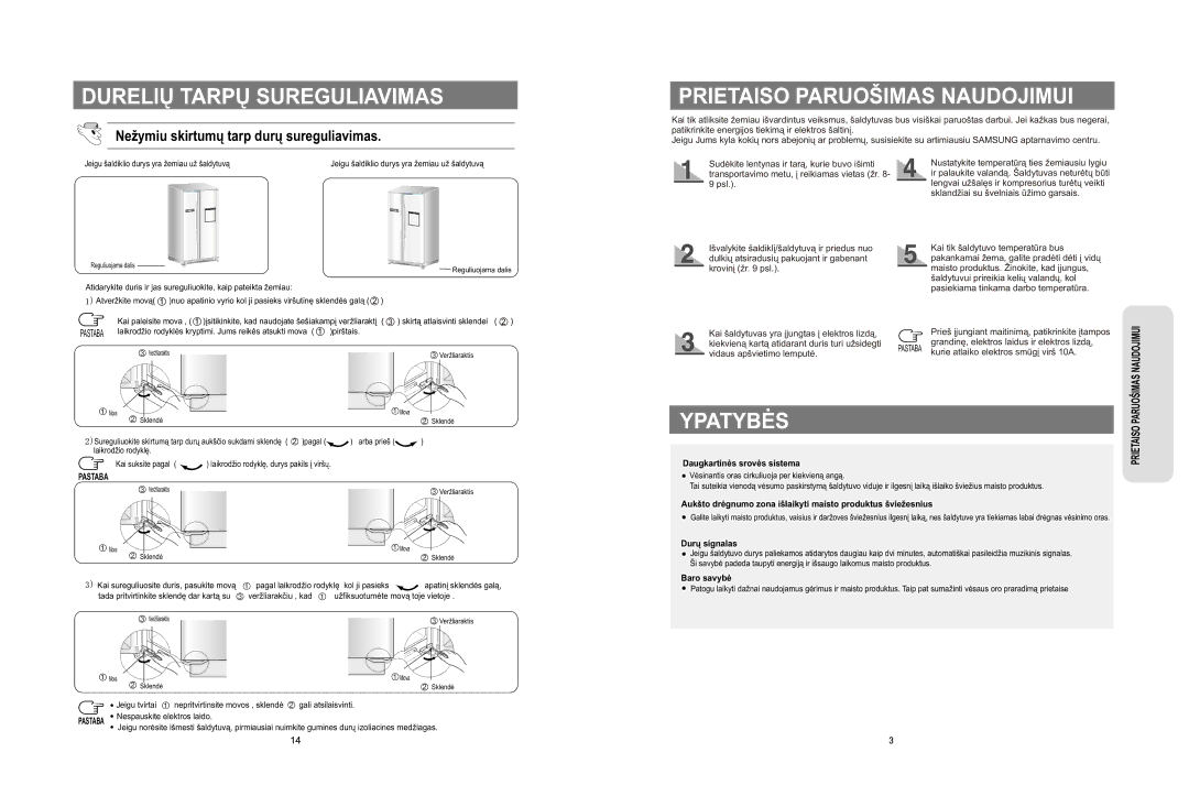 Samsung RS20CRVB5/BWT, RS20CRPS5/BWT, RS20CRMB5/BWT Durelių Tarpų Sureguliavimas, Prietaiso Paruošimas Naudojimui, Ypatybės 