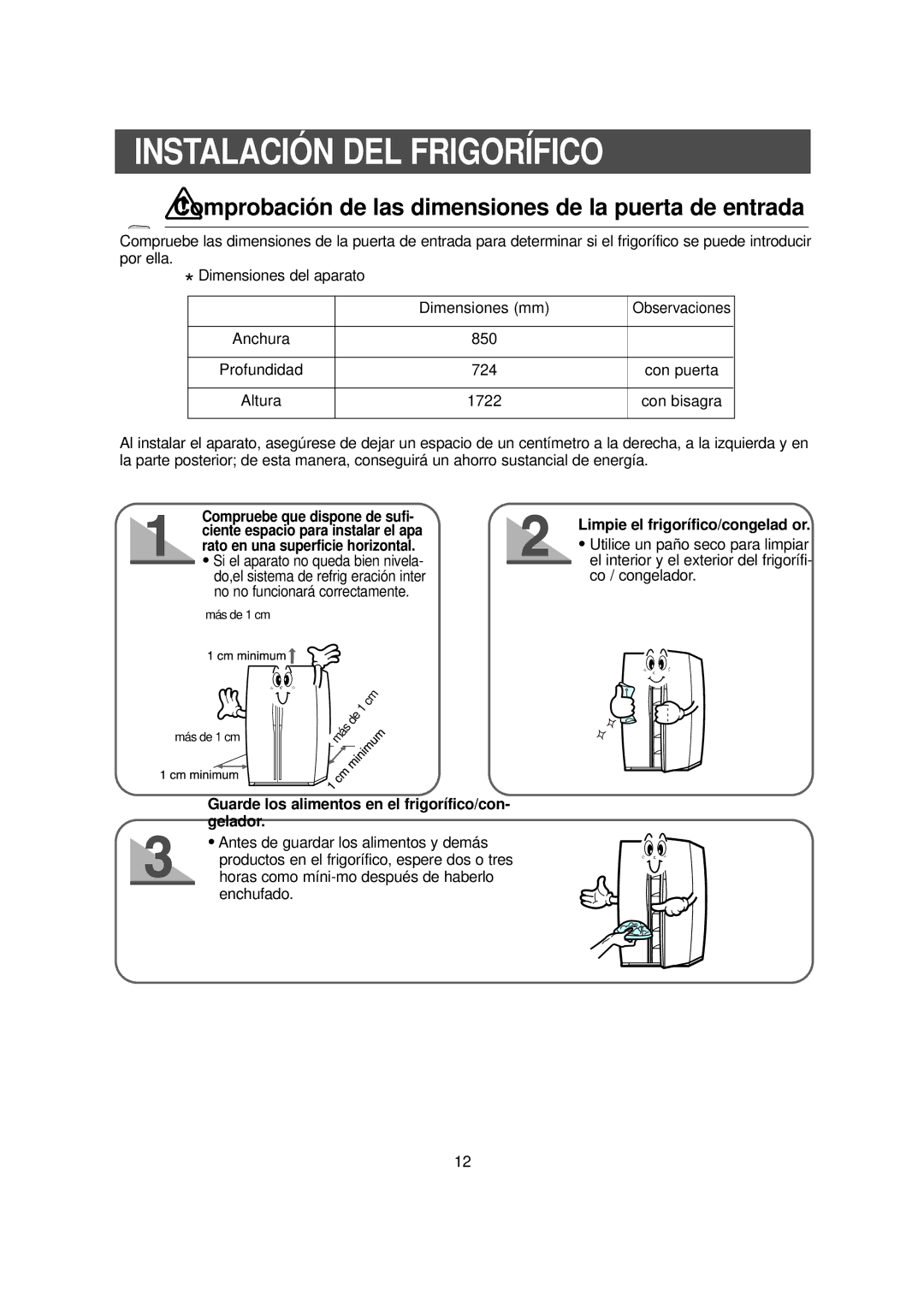 Samsung RS20NCSW5/DOR, RS20NCSL1/XEF manual Instalación DEL Frigorífico, Guarde los alimentos en el frigorífico/con- gelador 