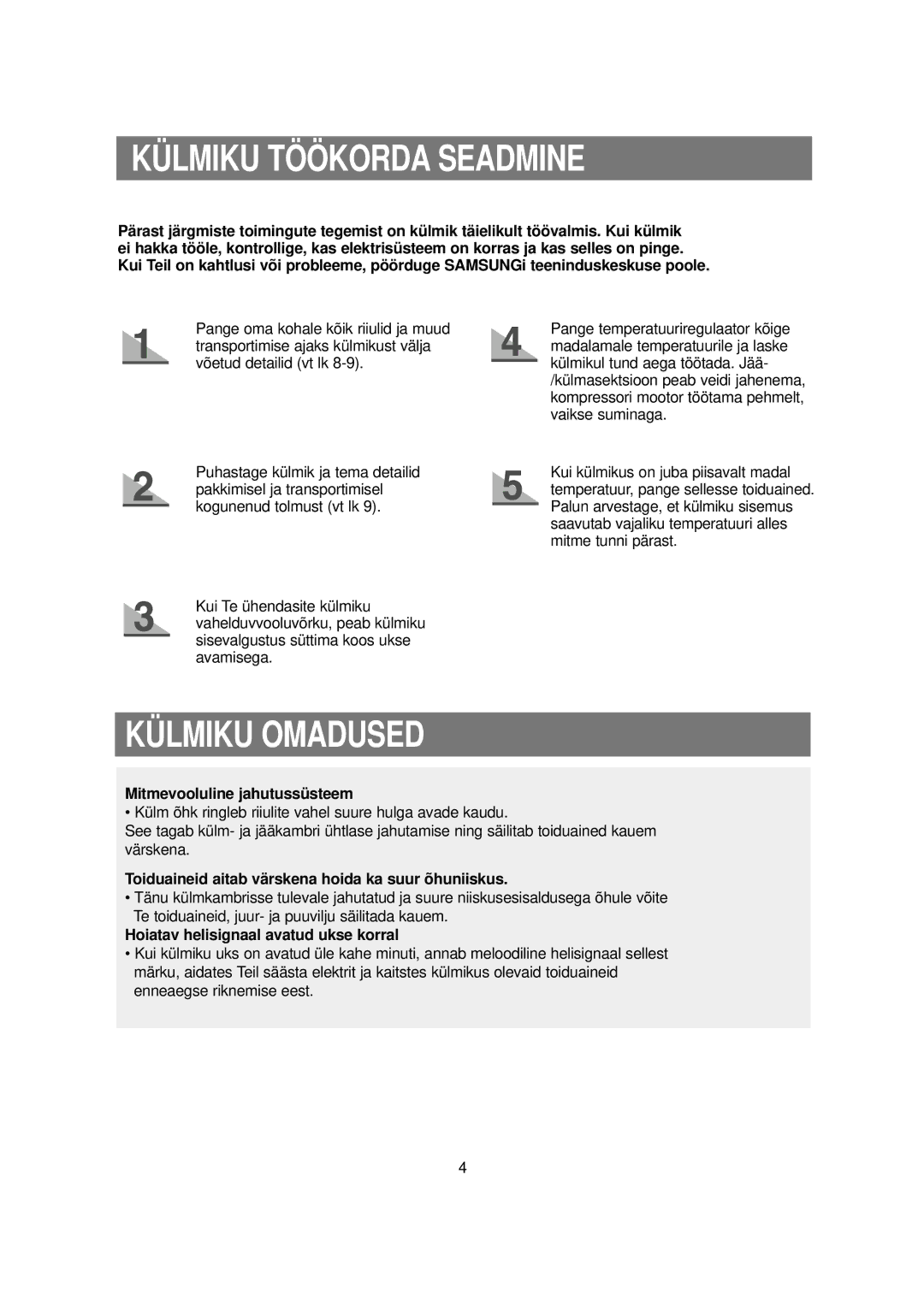 Samsung RS20NCSV5/XEK, RS20NCSL1/XEK manual Külmiku Töökorda Seadmine, Külmiku Omadused, Mitmevooluline jahutussüsteem 