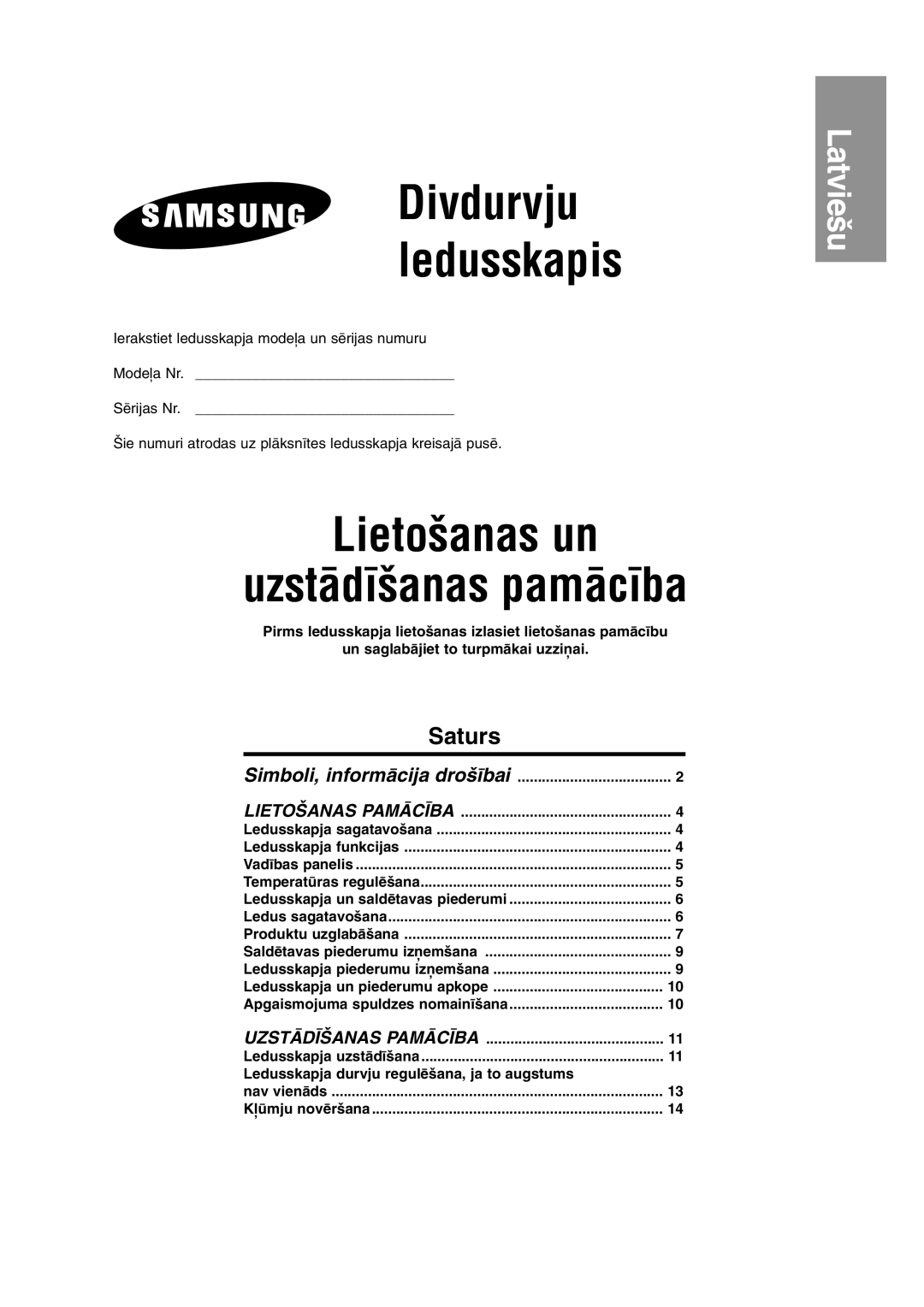 Samsung RS20NCSV1/BWT, RS20NCSL1/XEK, RS20NCSL1/BWT, RS20NCSL5/XEK manual Divdurvju ledusskapis ledusskapis, Saturs 