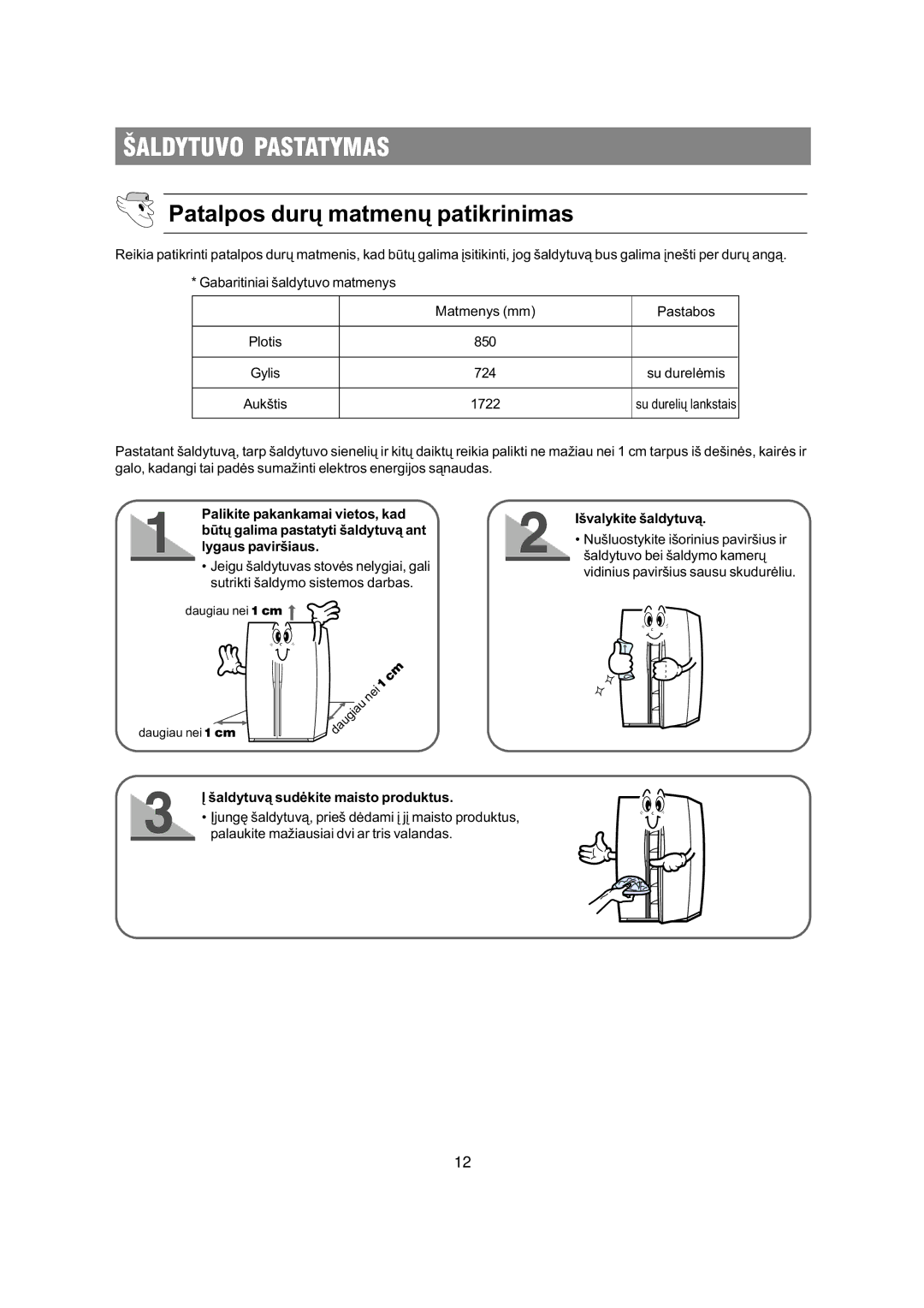 Samsung RS20NCSL5/XEK, RS20NCSL1/XEK manual Ðaldytuvo Pastatymas, Iðvalykite ðaldytuvà, Ðaldytuvà sudëkite maisto produktus 