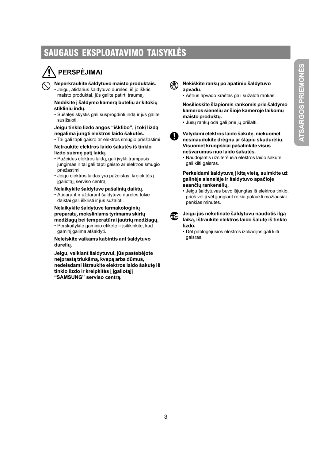 Samsung RS20NCSL5/XEK, RS20NCSL1/XEK, RS20NCSV1/BWT Apvadu, Nedëkite á ðaldymo kamerà buteliø ar kitokiø Stikliniø indø 