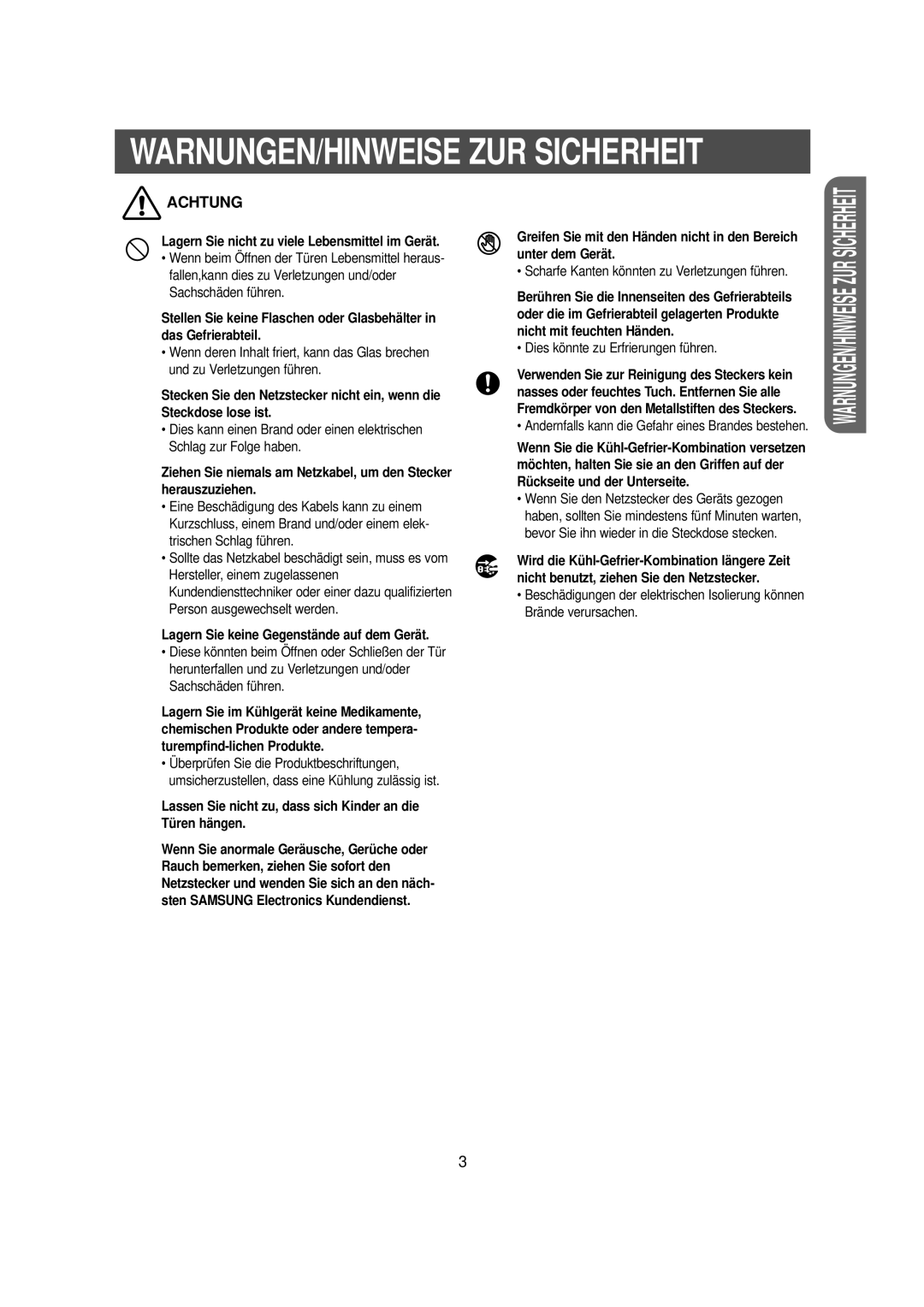 Samsung RS20CCMS5/XEG manual Lagern Sie nicht zu viele Lebensmittel im Gerät, Lagern Sie keine Gegenstände auf dem Gerät 