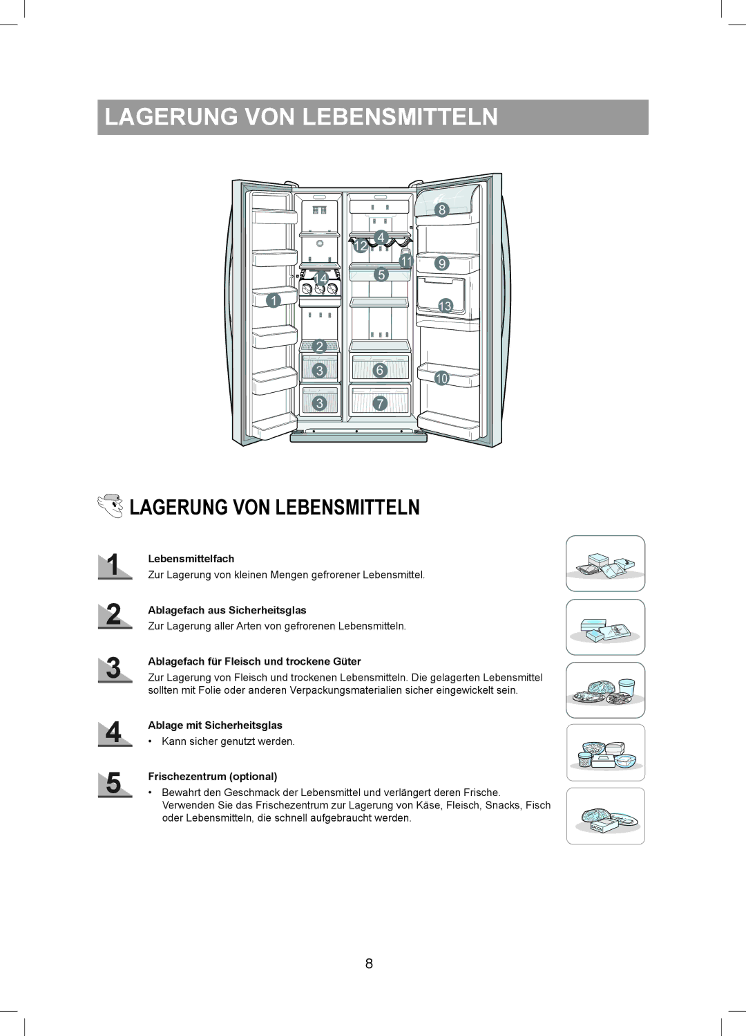 Samsung RS20BRPS5/XAG, RS20VQPS5/XEG, RS20BRPS5/XEG, RS20BRPS5/XET Lagerung VON Lebensmitteln, Lagerung VoN LEBENsMittELN 