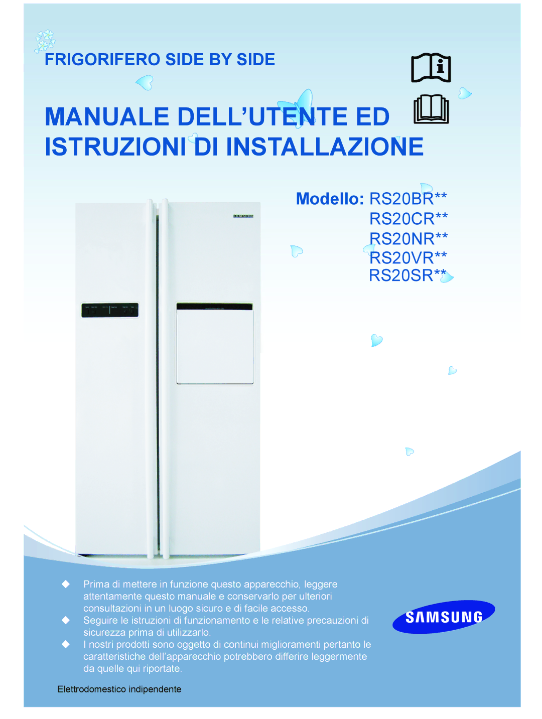 Samsung RS20VRPS5/XET manual Manuale DELL’UTENTE ED Istruzioni DI Installazione 