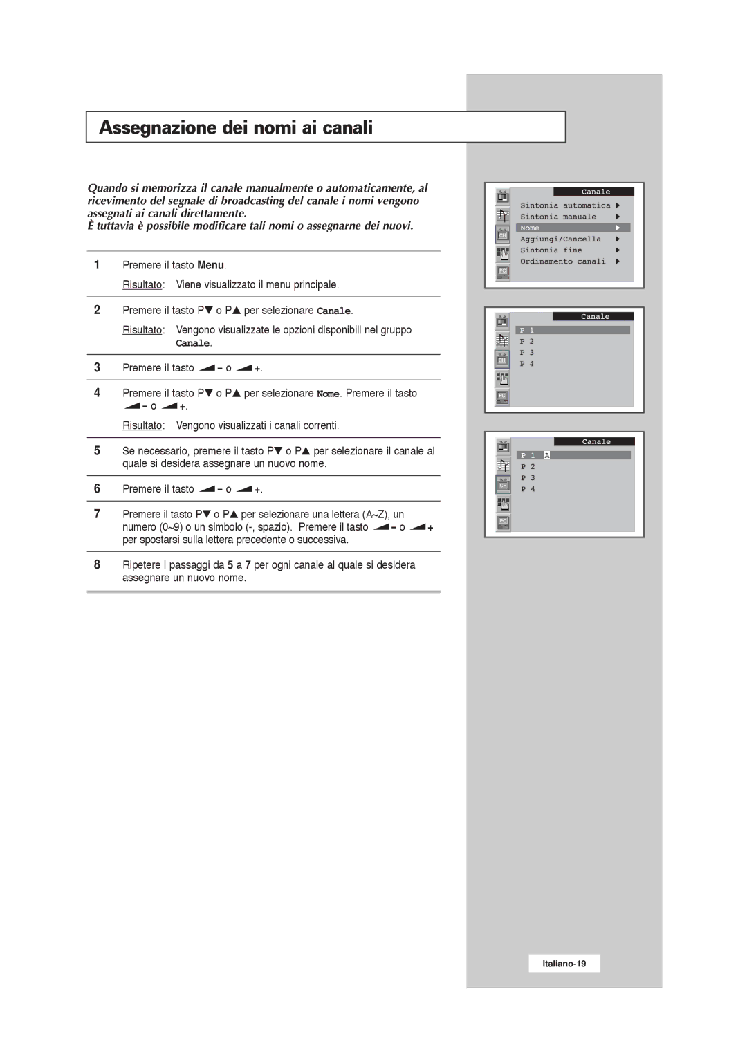 Samsung RS21ASSSW/EDC manual Assegnazione dei nomi ai canali 